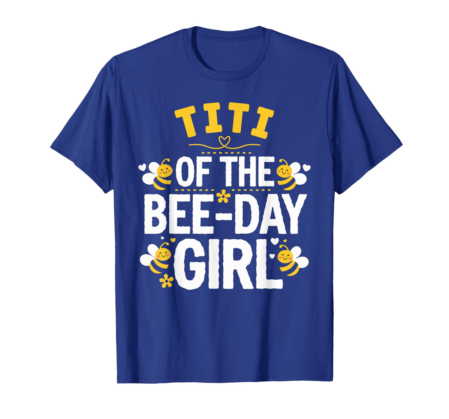 Titi Of The Bee Day Girl Hive Family Matching Birthday T-Shirt