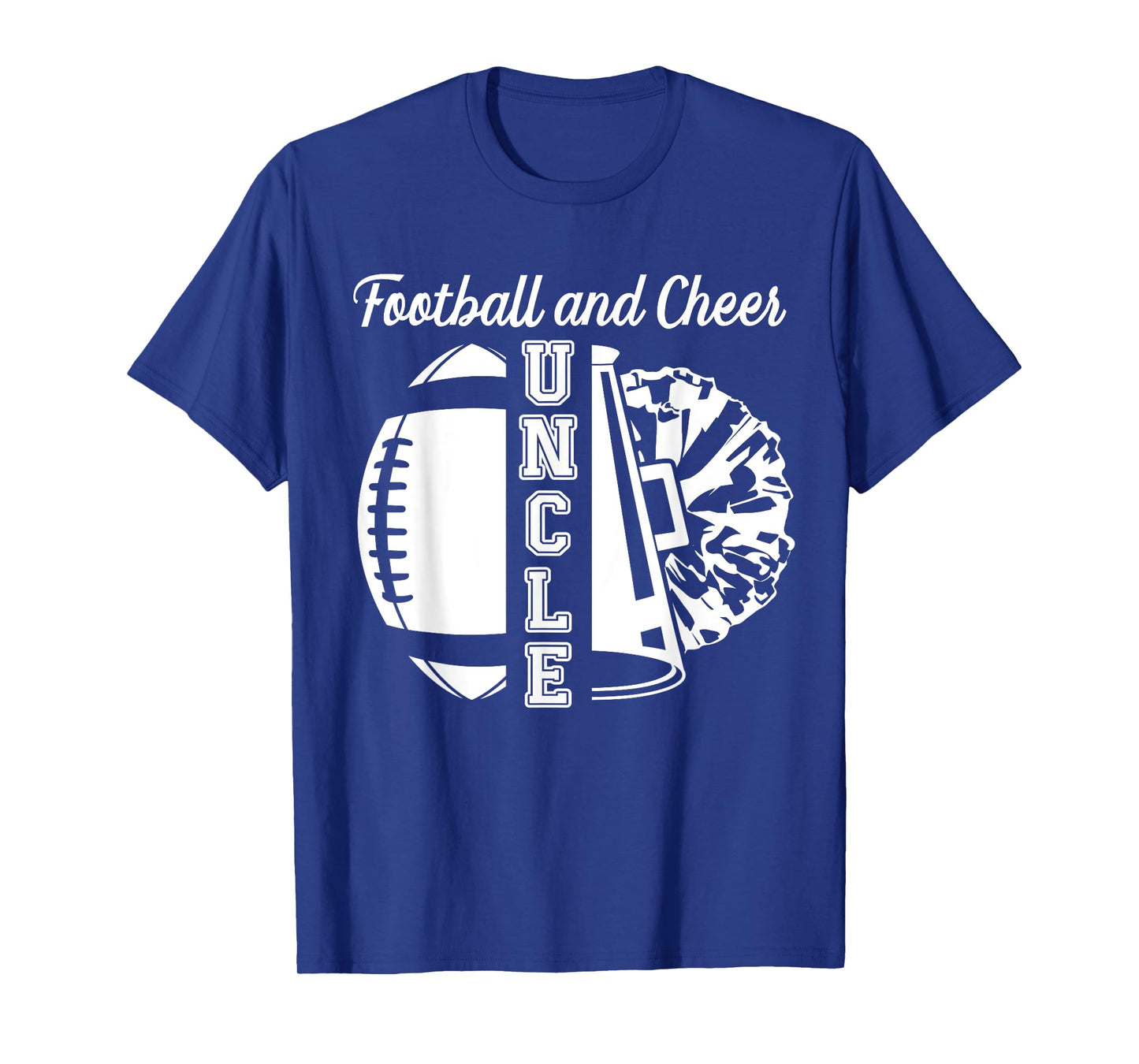 Football And Cheer Uncle Of Cheerleader & Football Player T-Shirt