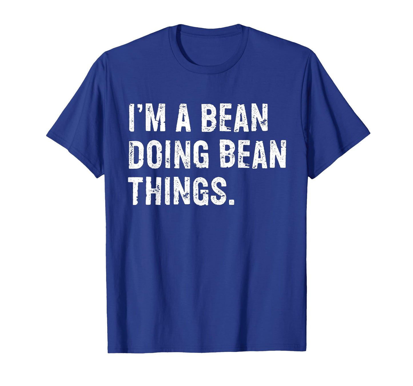 I'm A Bean Doing Bean Things Surname Family Reunion T-Shirt