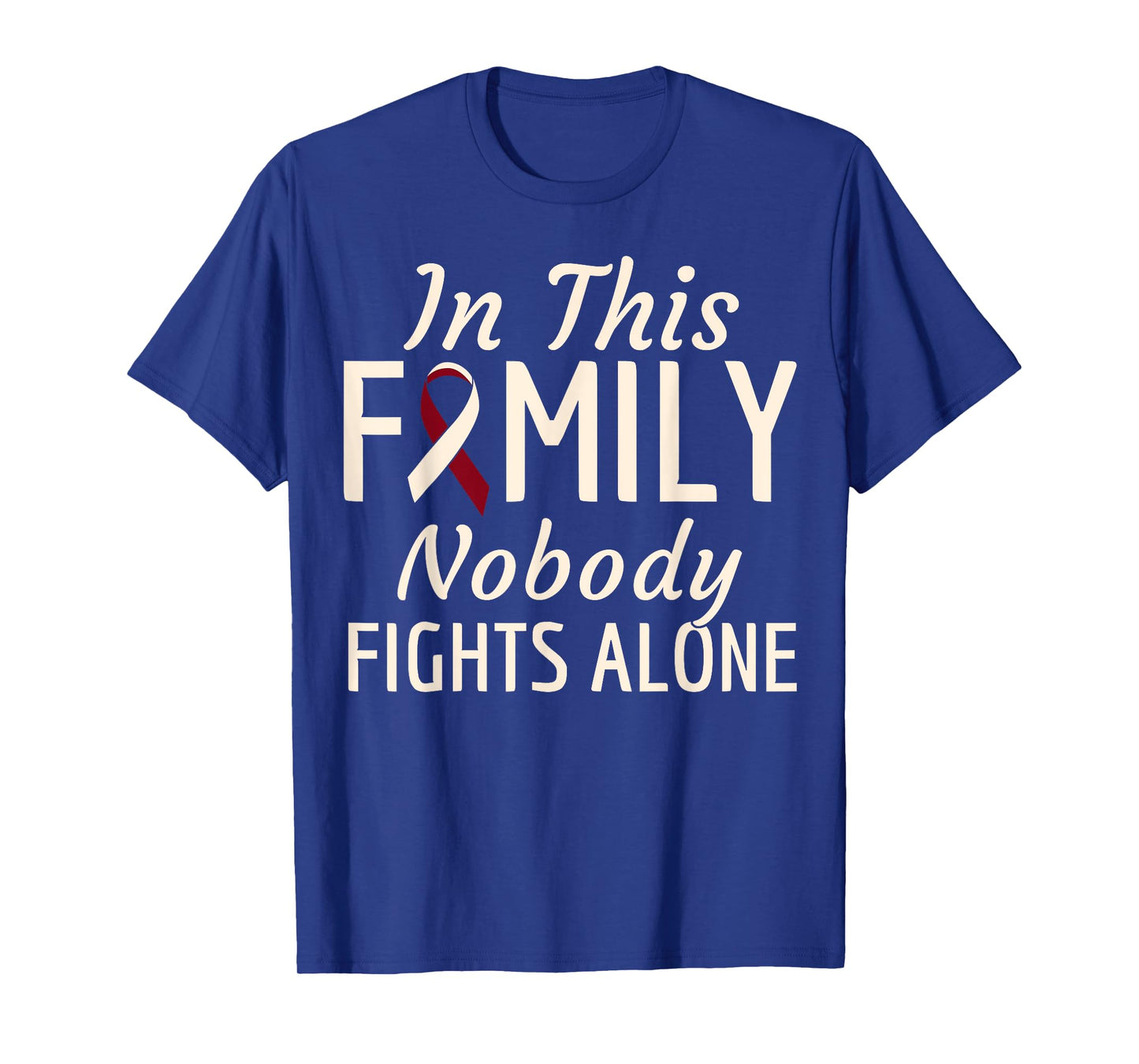 Oral Head Neck Cancer In This Family Nobody Fights Alone T-Shirt