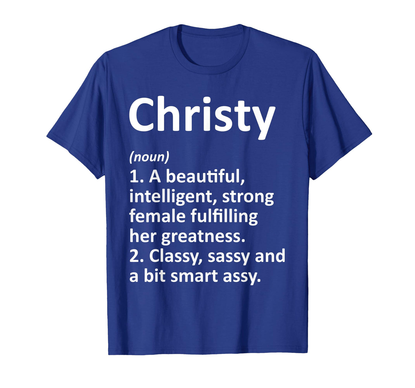 CHRISTY Definition Personalized Name Funny Christmas Gift T-Shirt