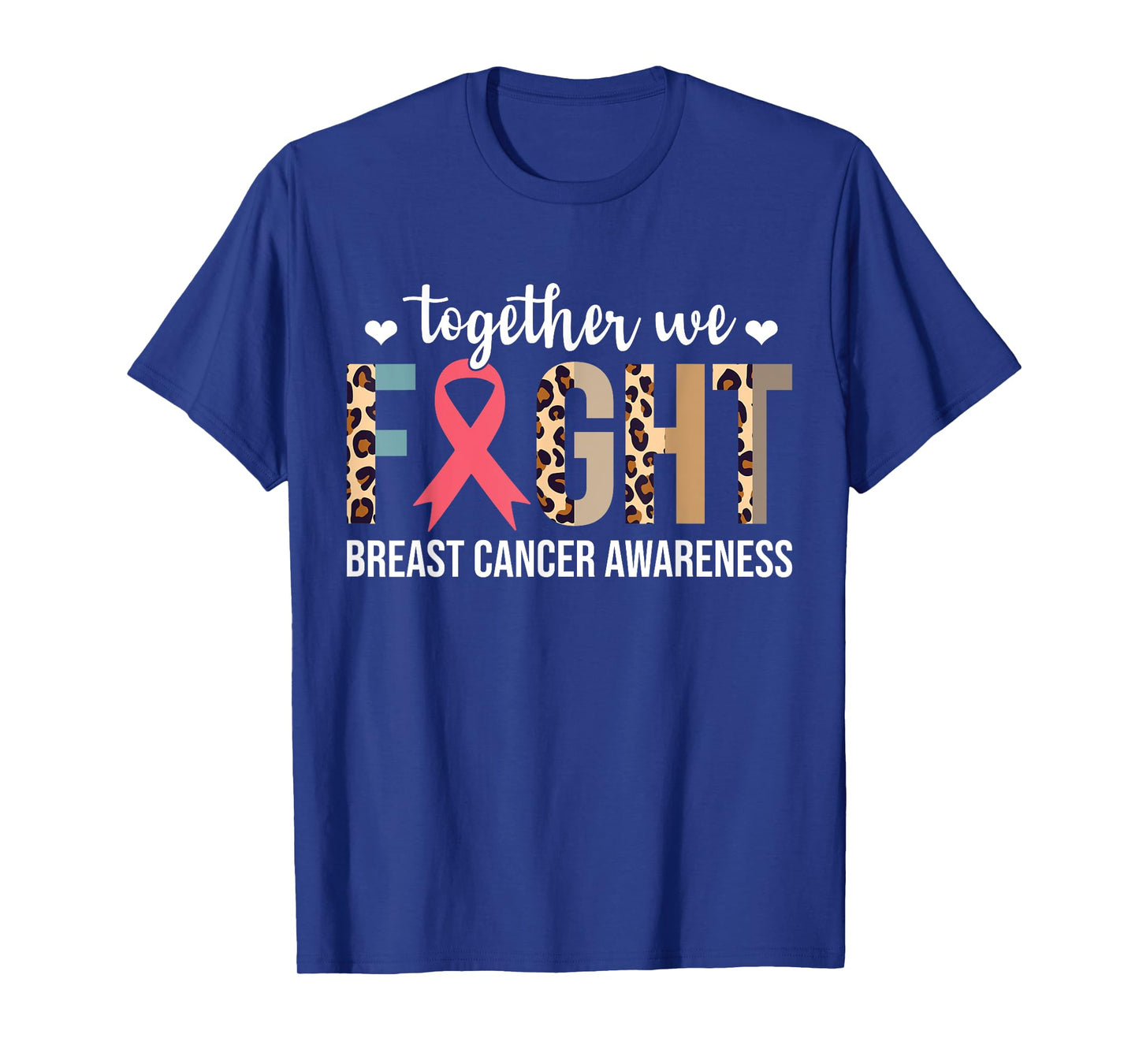 Together We Fight Breast Cancer Awareness Leopard Warrior T-Shirt