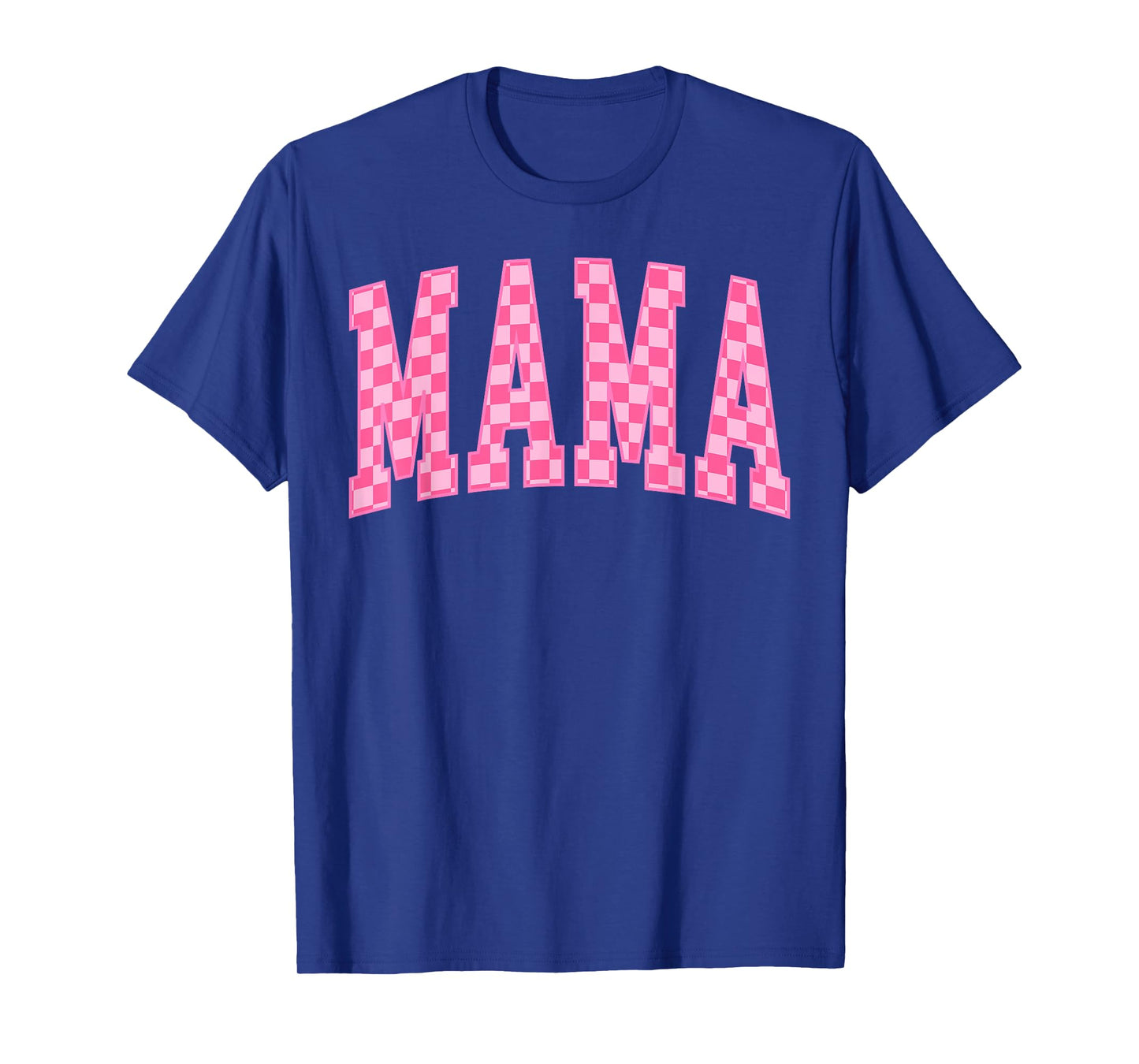 Checkered Pink Mama Mommy Happy Mother's Day Best Mom Ever T-Shirt