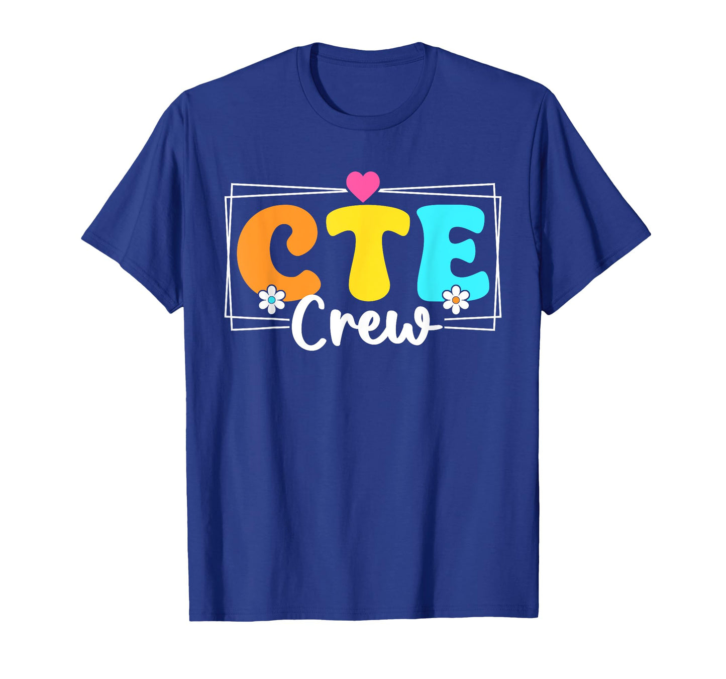 CTE Crew Teacher Back To School Teachers Students T-Shirt