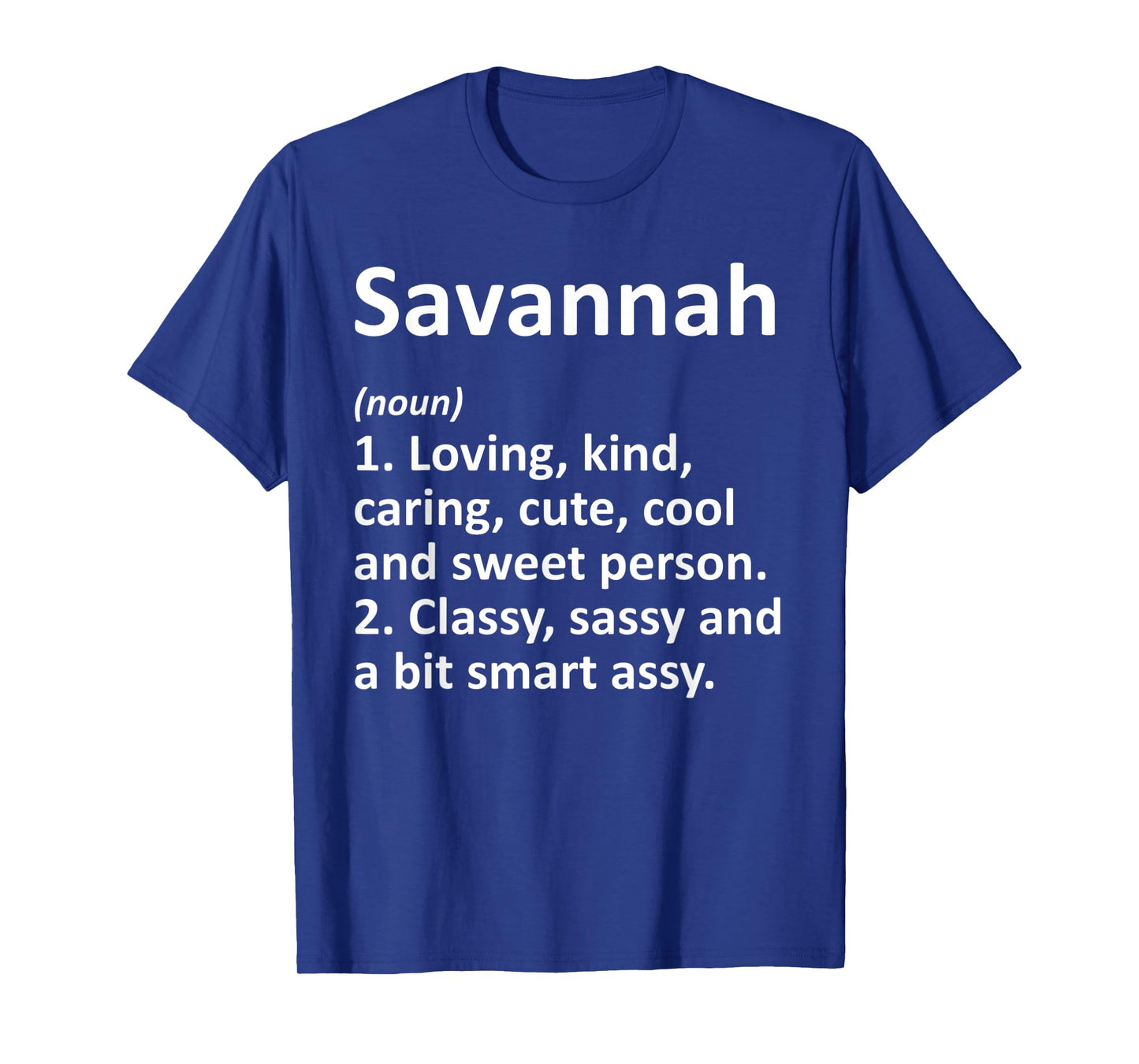 SAVANNAH Definition Personalized Funny Birthday Gift Idea T-Shirt