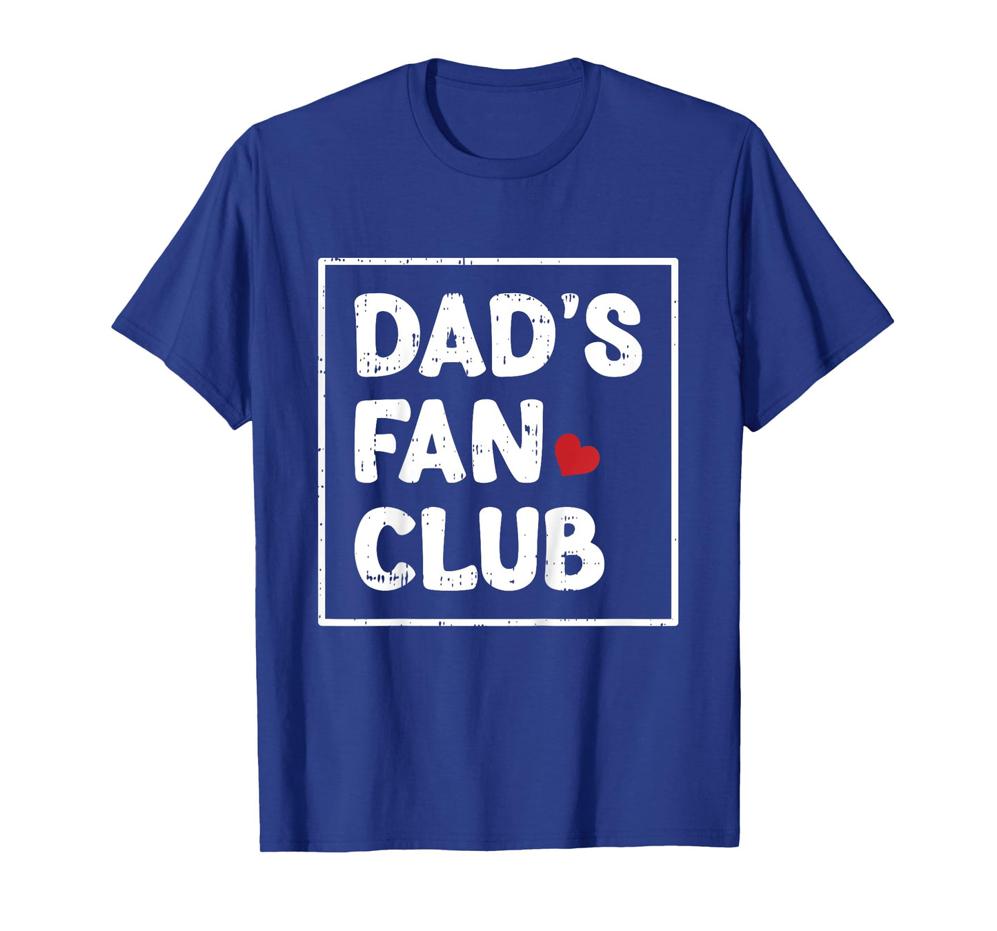 Dads Fan Club Fathers Day Baby Boys Girls Kids Toddlers T-Shirt