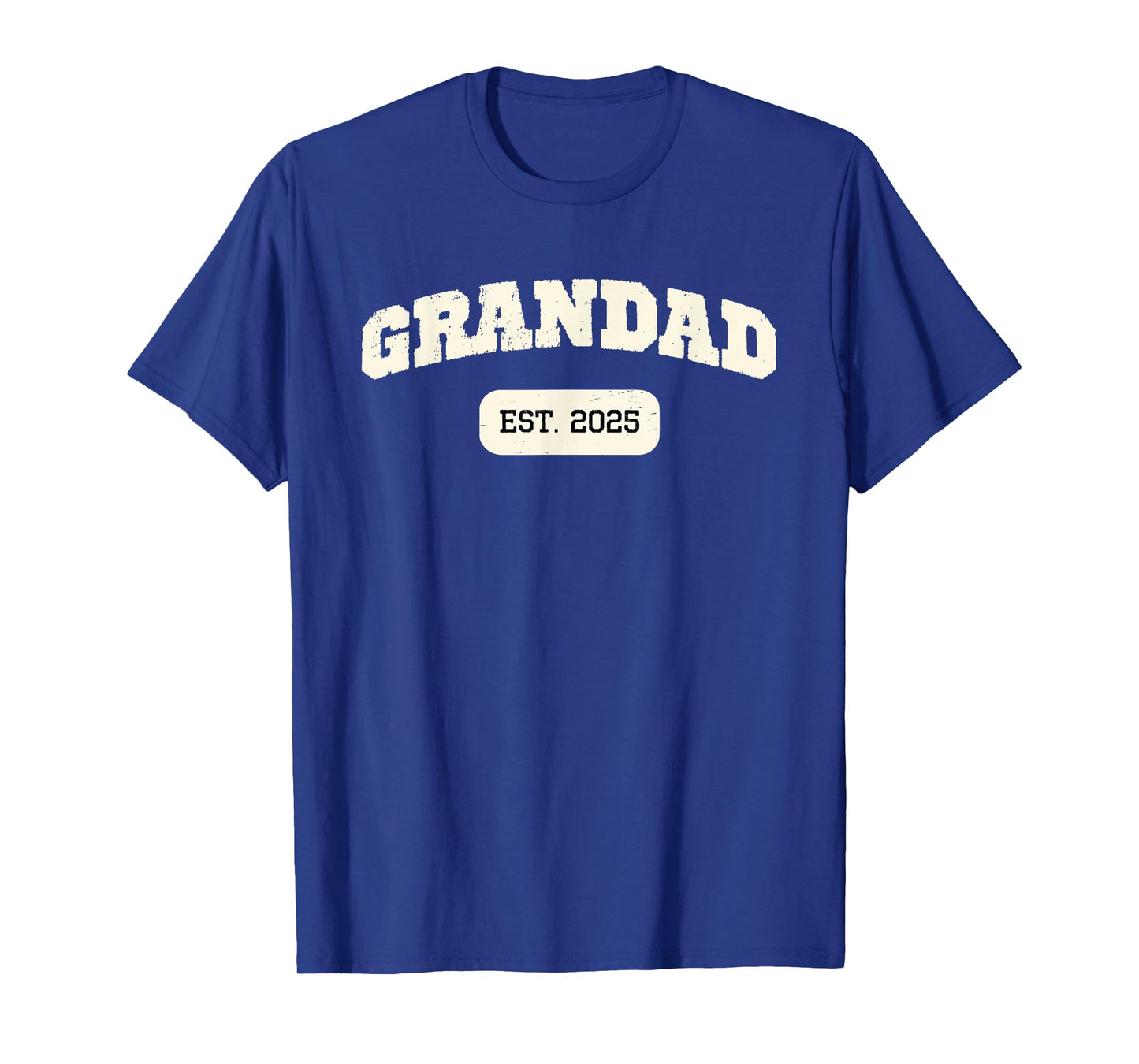 Grandad Est 2025 New Announcement Promoted First 1st Time T-Shirt
