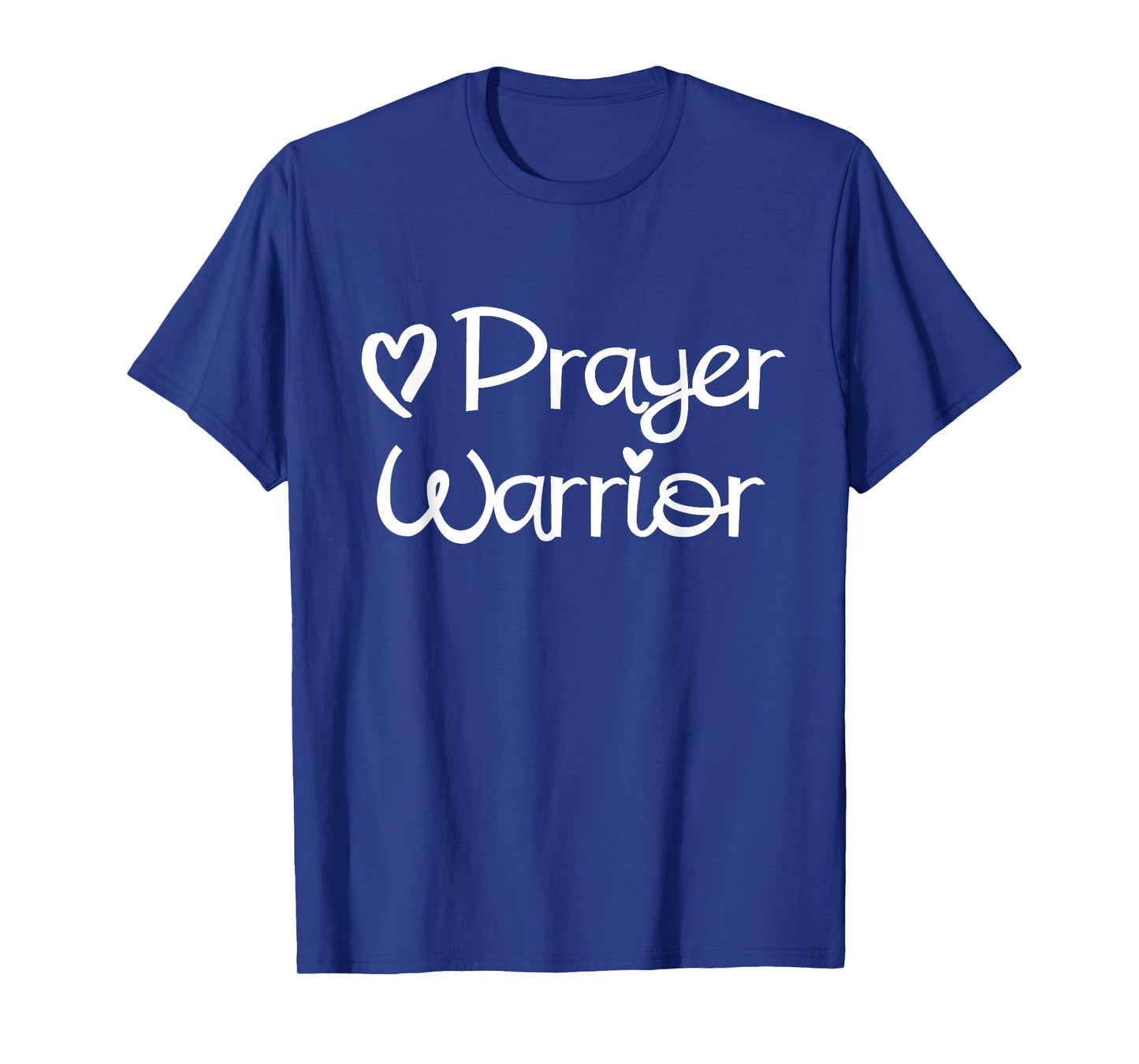 Inspirational, Prayer Warrior T-shirt. Faith Sayings Tee T-Shirt