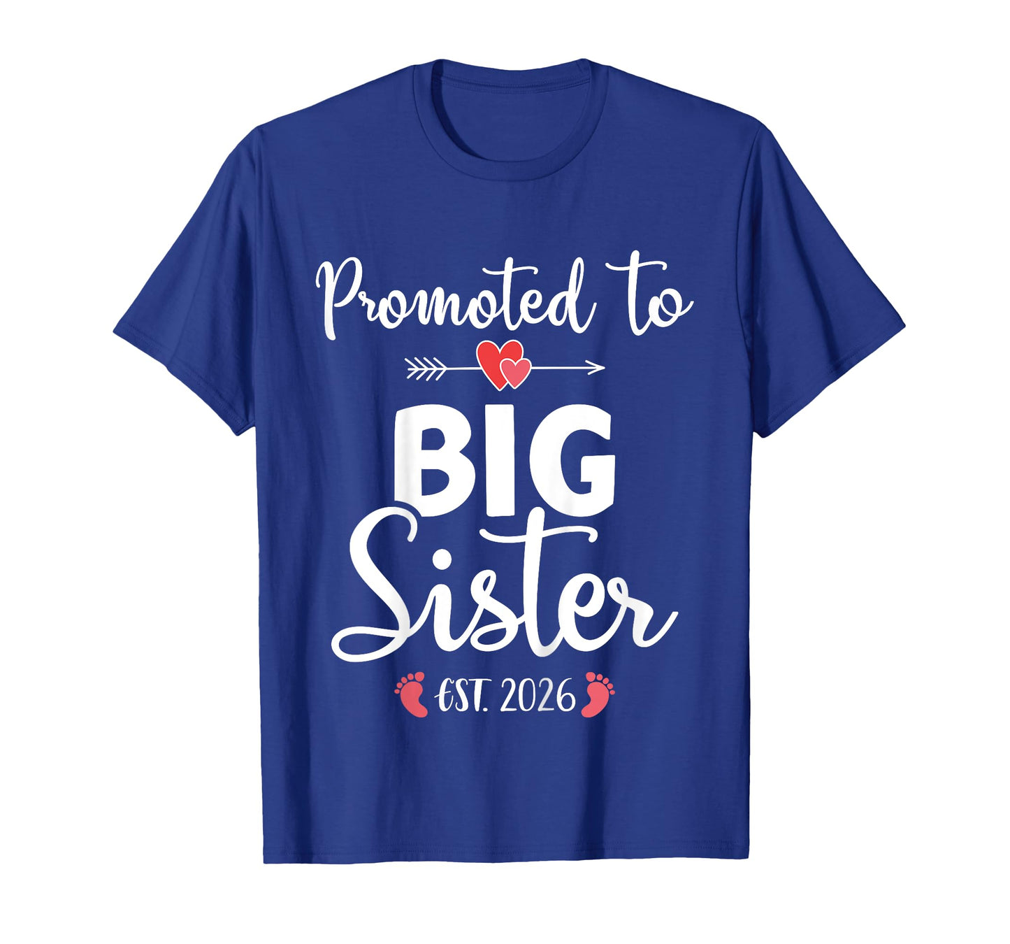 Kids Promoted to Big Sister 2026 T-Shirt