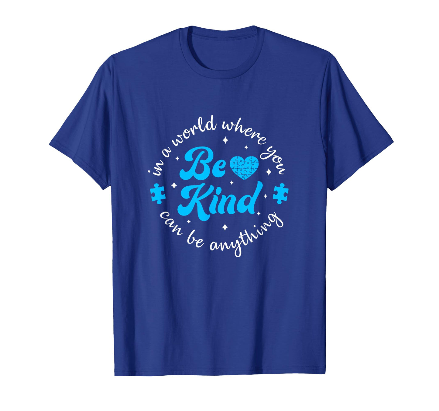 Autism Be Kind Women Kids Blue Be Kind Autism Awareness T-Shirt