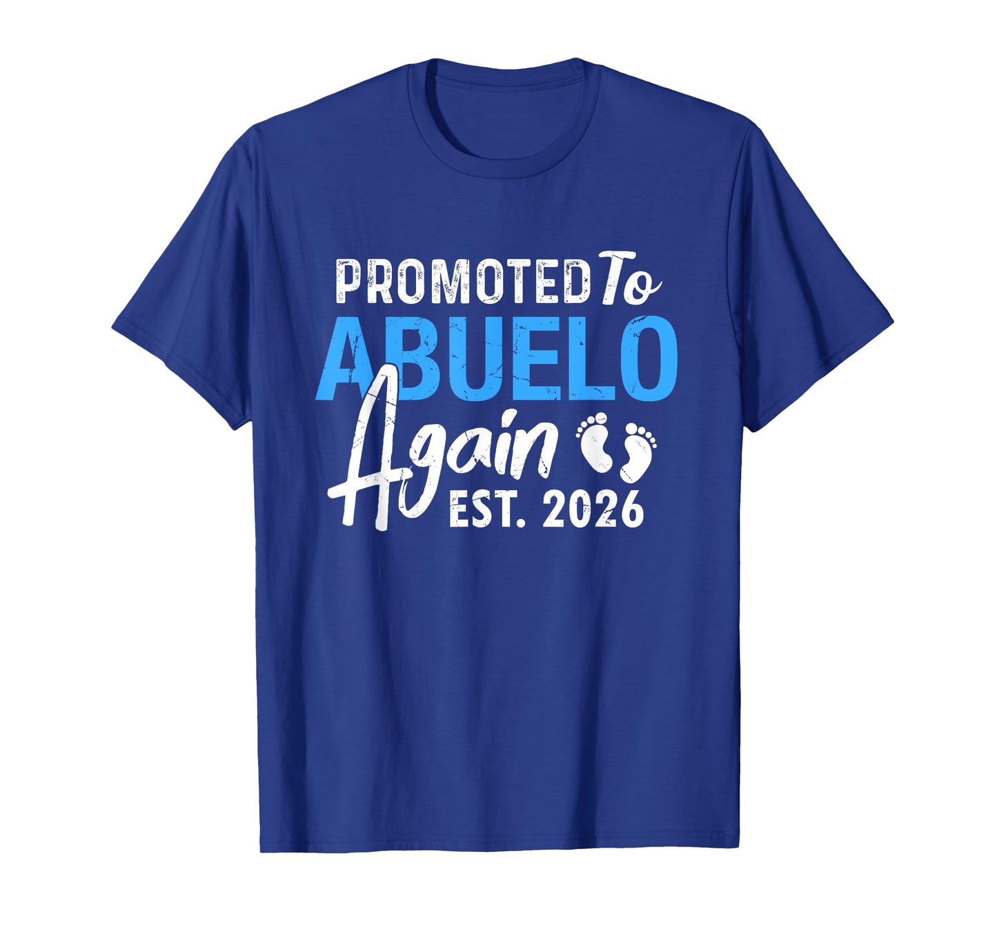 Promoted To Spanish Grandpa Again Est 2026 Baby Announcement T-Shirt