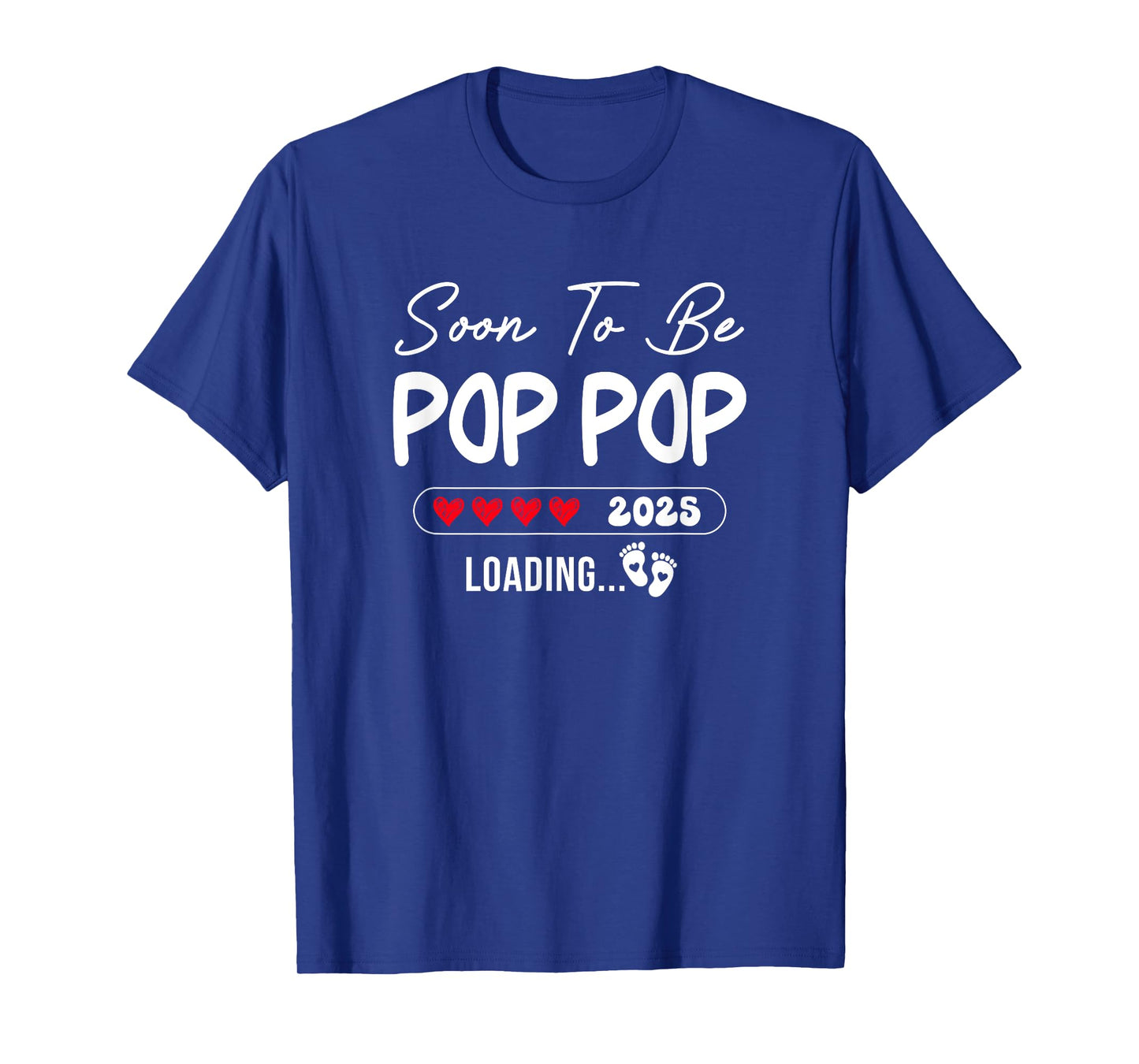 Soon To Be Pop Pop 2025 Loading Promoted To Pop Pop Est 2025 T-Shirt