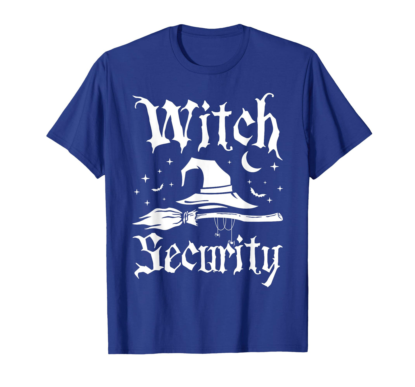 Witch Security Funny Halloween Costume Man Dad Big brother T-Shirt