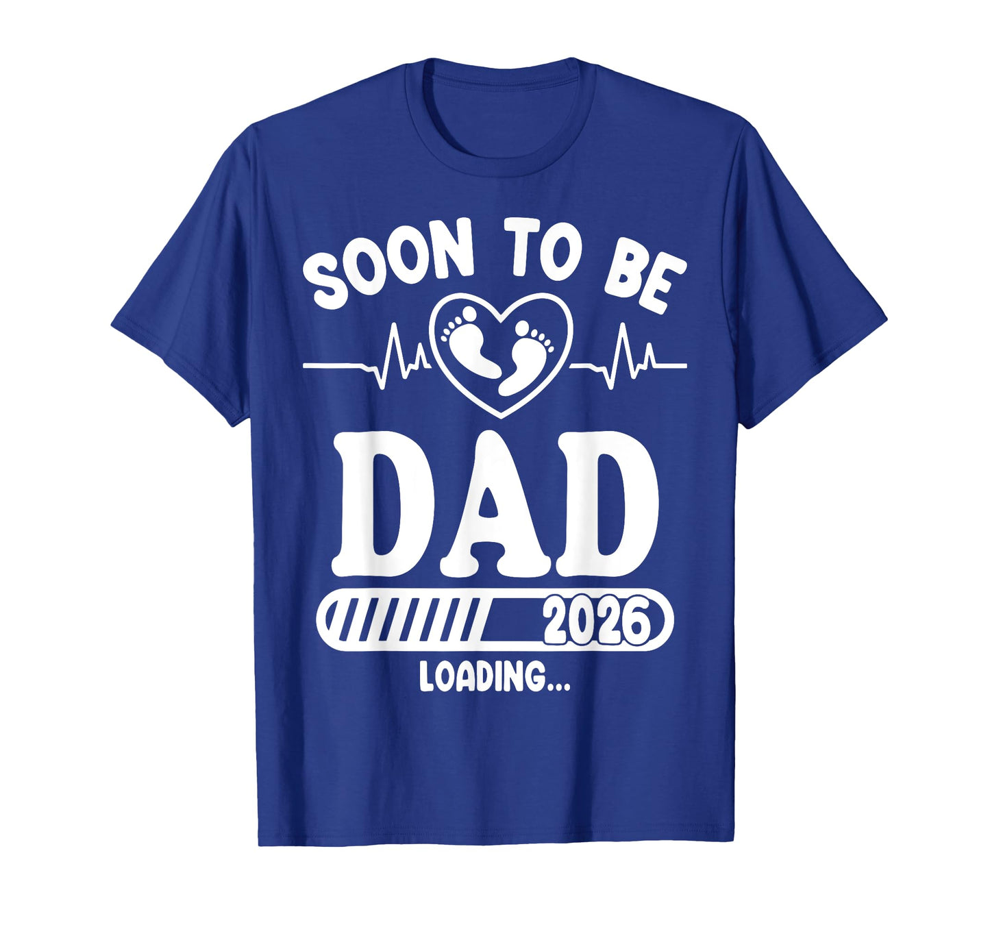 Soon to Be Dad 2026 Loading Funny Pregnancy Announcement T-Shirt