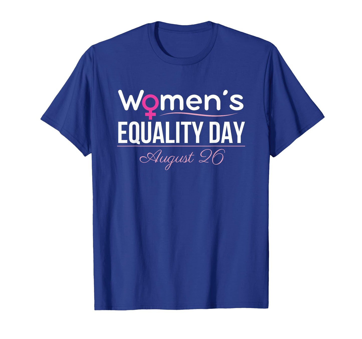 Women's Equality Day August 26 2025 T-Shirt