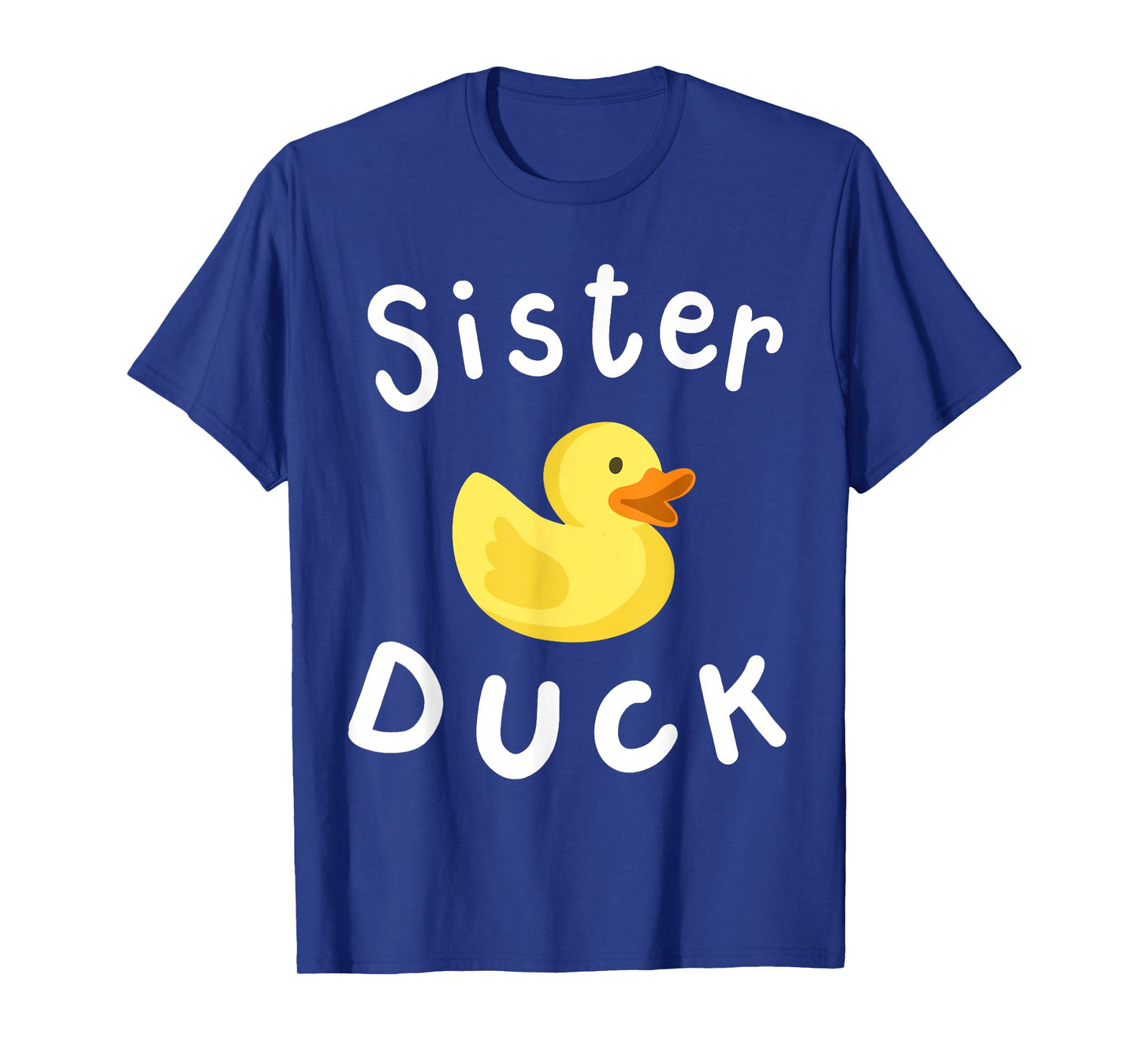 Sister Duck Birthday Rubber Duck Lover Family Matching Girls T-Shirt