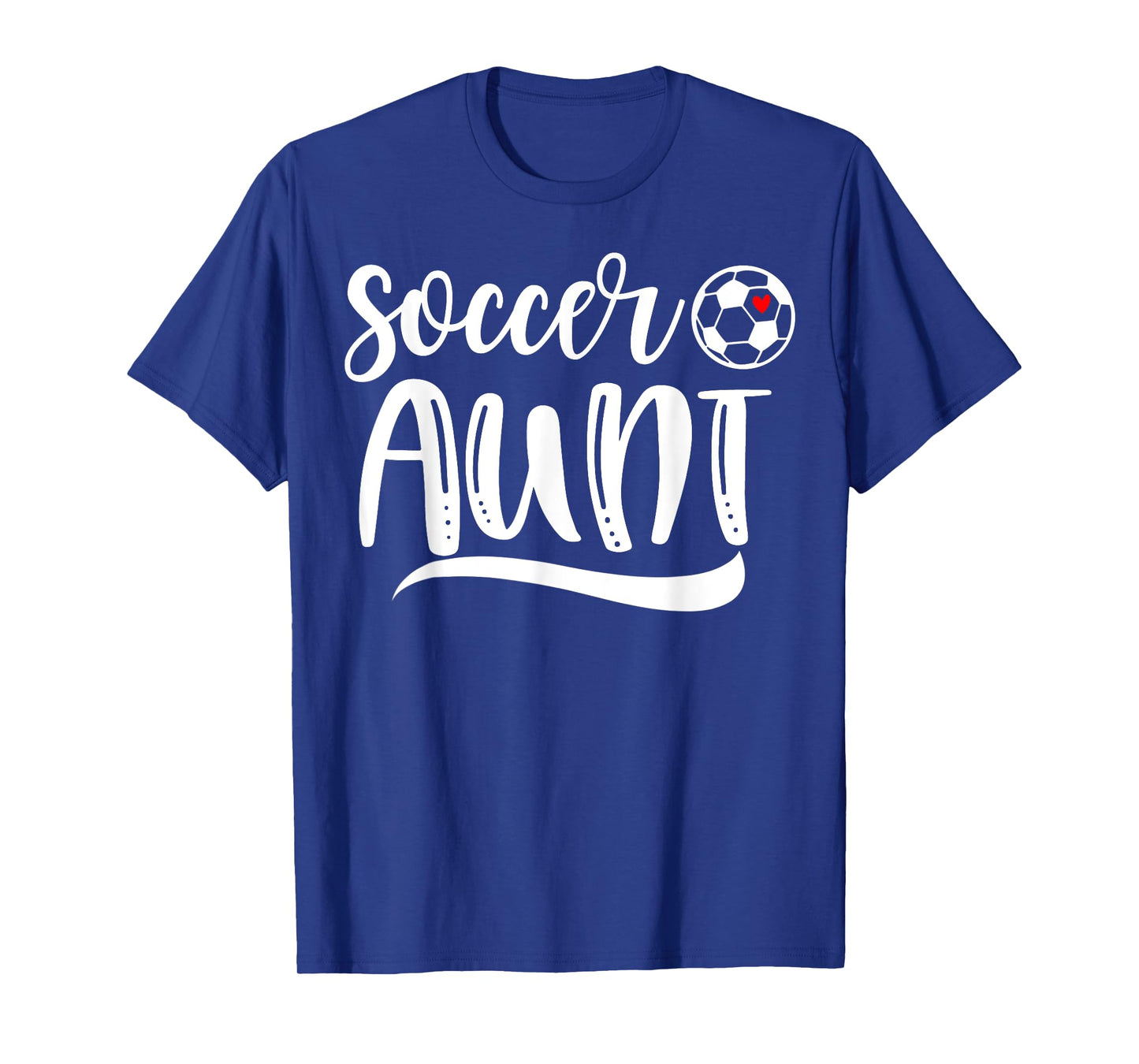 Funny Soccer Aunt Soccer Lover Mother's Day T-Shirt