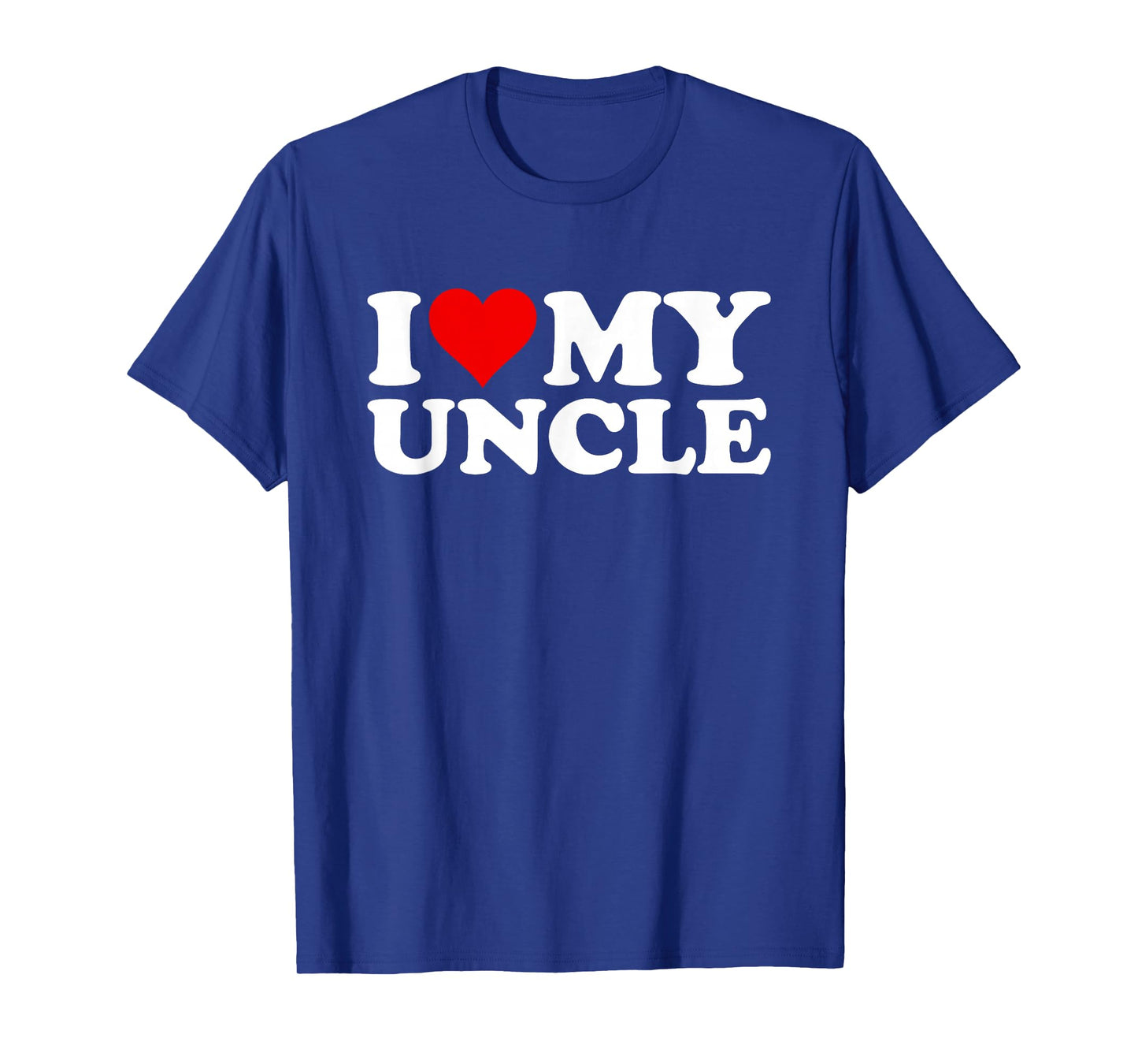 I LOVE HEART MY UNCLE T-Shirt