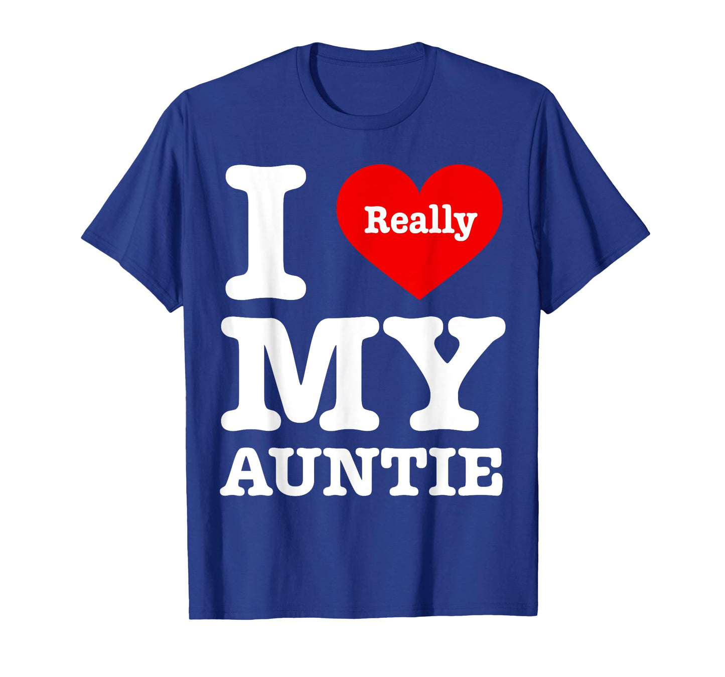 I Love My Auntie Funny I Heart My Auntie T-Shirt