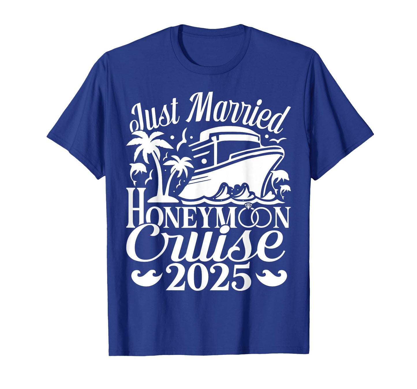 Honeymoon Cruise for Matching Couples 2025 Just Married T-Shirt