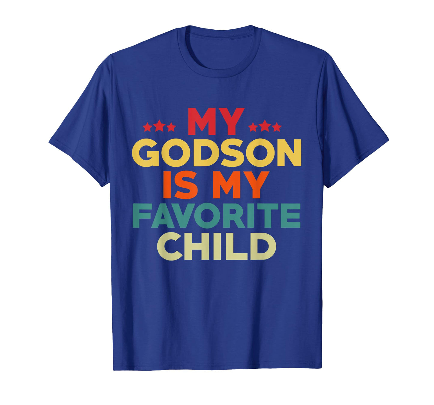 My Godson Is My Favorite Child Flowers Fathers Day Godfather T-Shirt