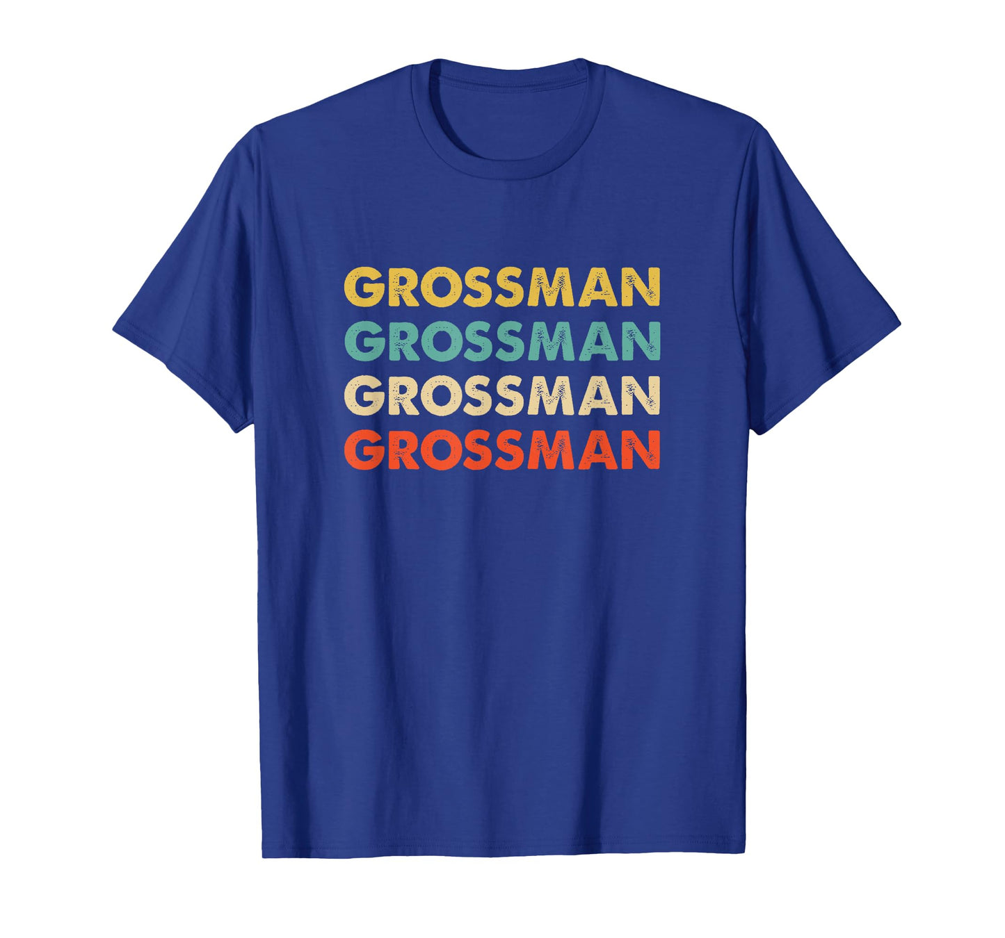 Grossman Name T-Shirt