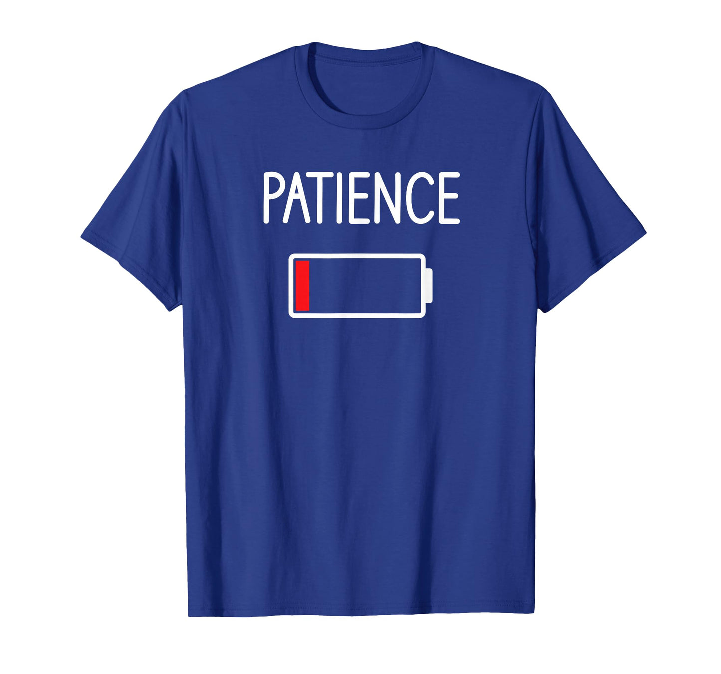 Patience Low, Funny, Jokes, Sarcastic Sayings T-Shirt
