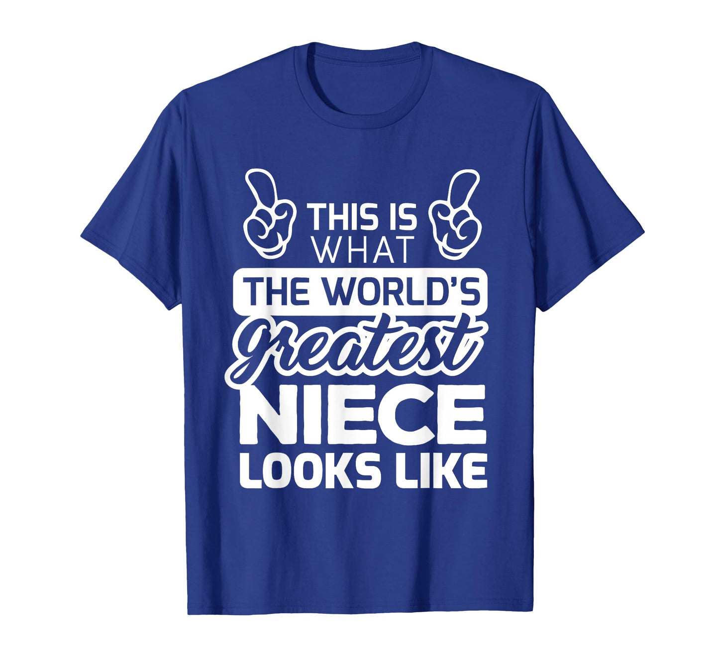 World's Greatest Niece Best Niece Ever T-Shirt T-Shirt