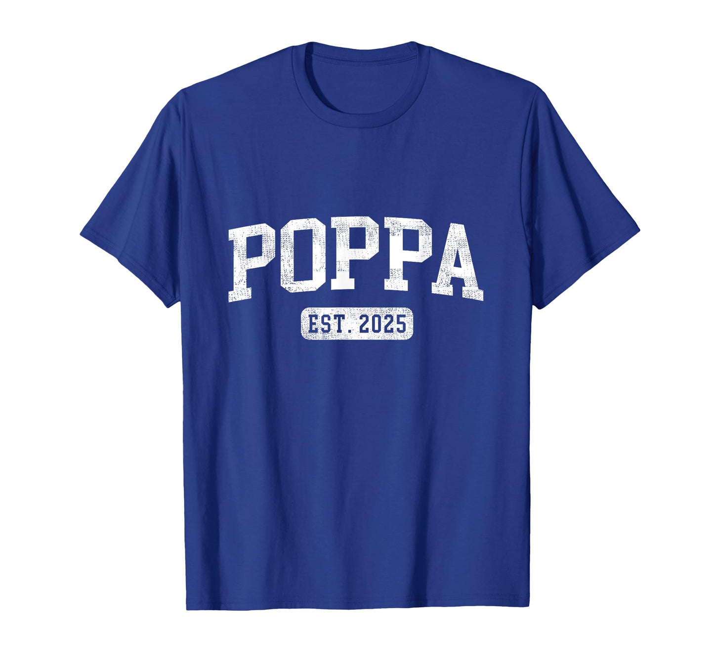 Poppa Est 2025 Promoted To Poppa Announcement T-Shirt
