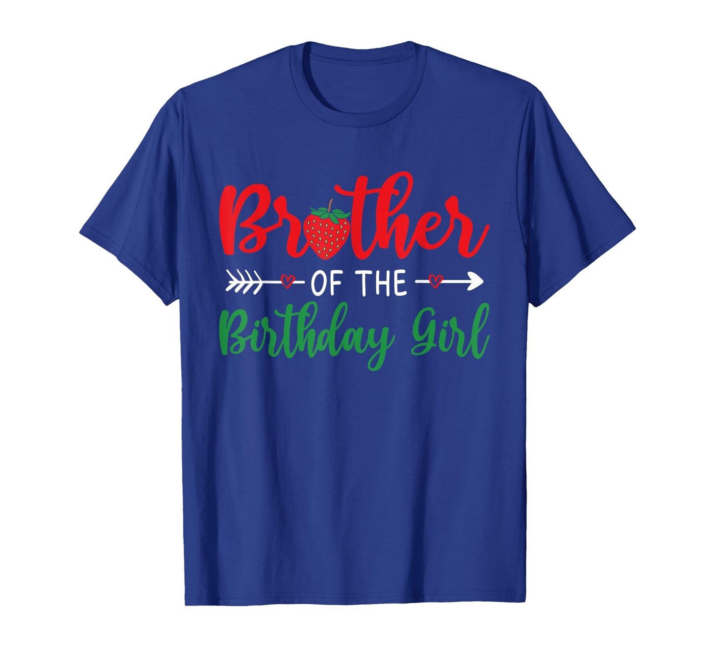 Brother Birthday Girl Strawberry Berry Sweet One Two Family T-Shirt