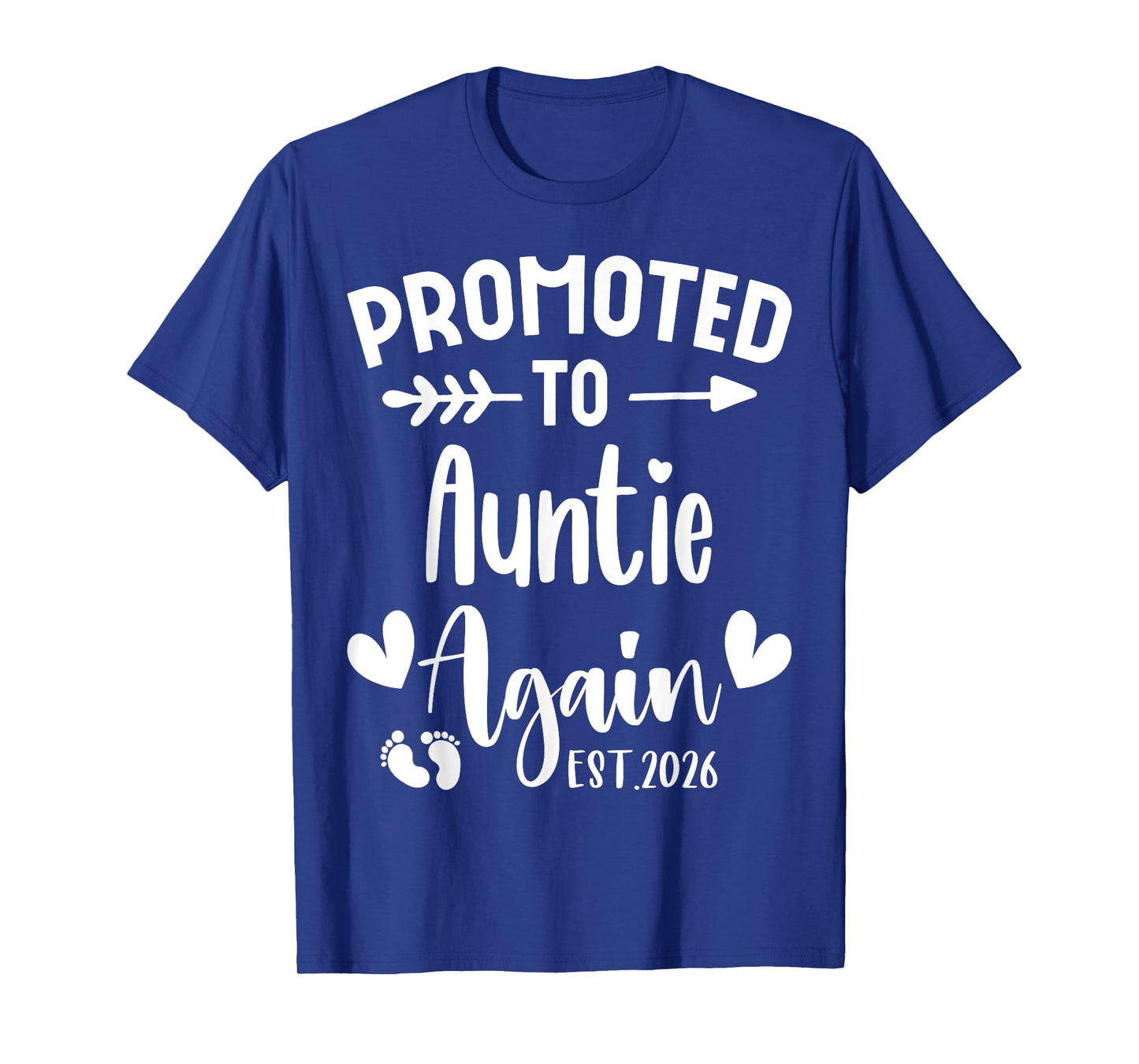 Promoted To AUNTIE Again 2026 Cute Family Pregnancy Reveal T-Shirt