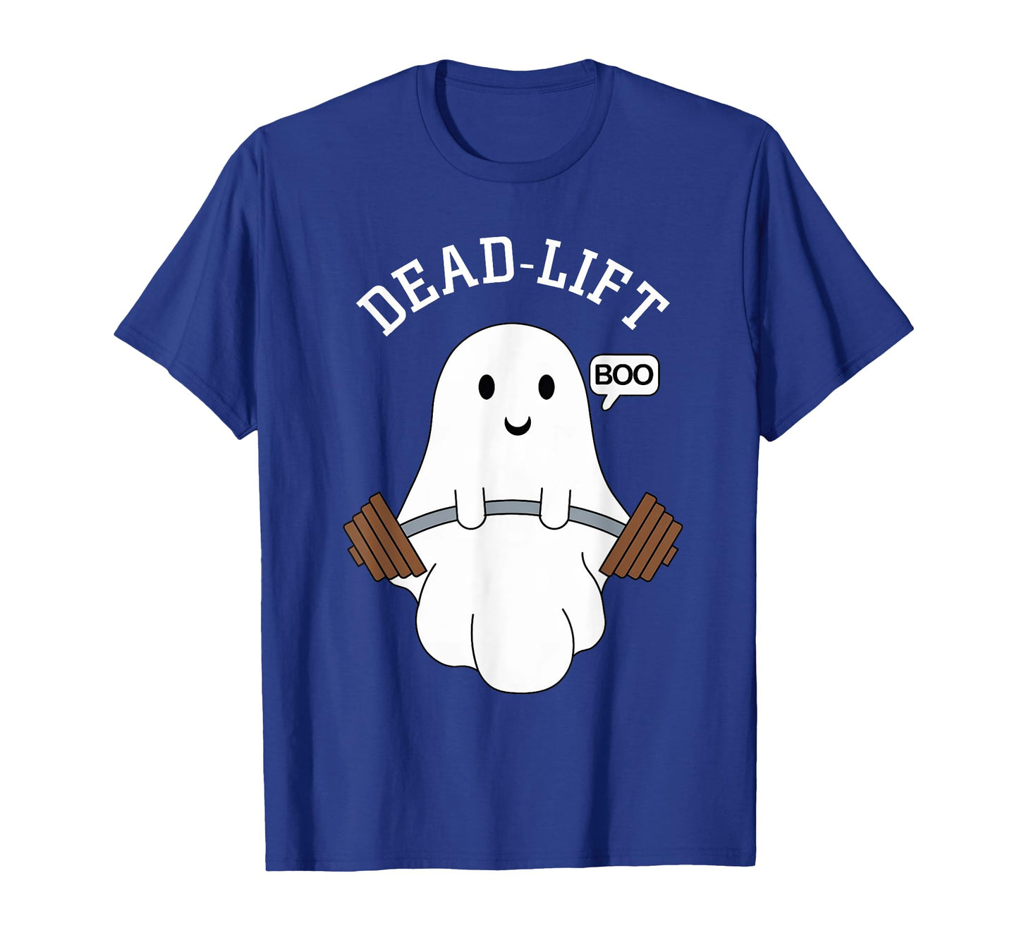 Dead Lift Funny Ghost Gymer Halloween Weight Lifting Workout T-Shirt