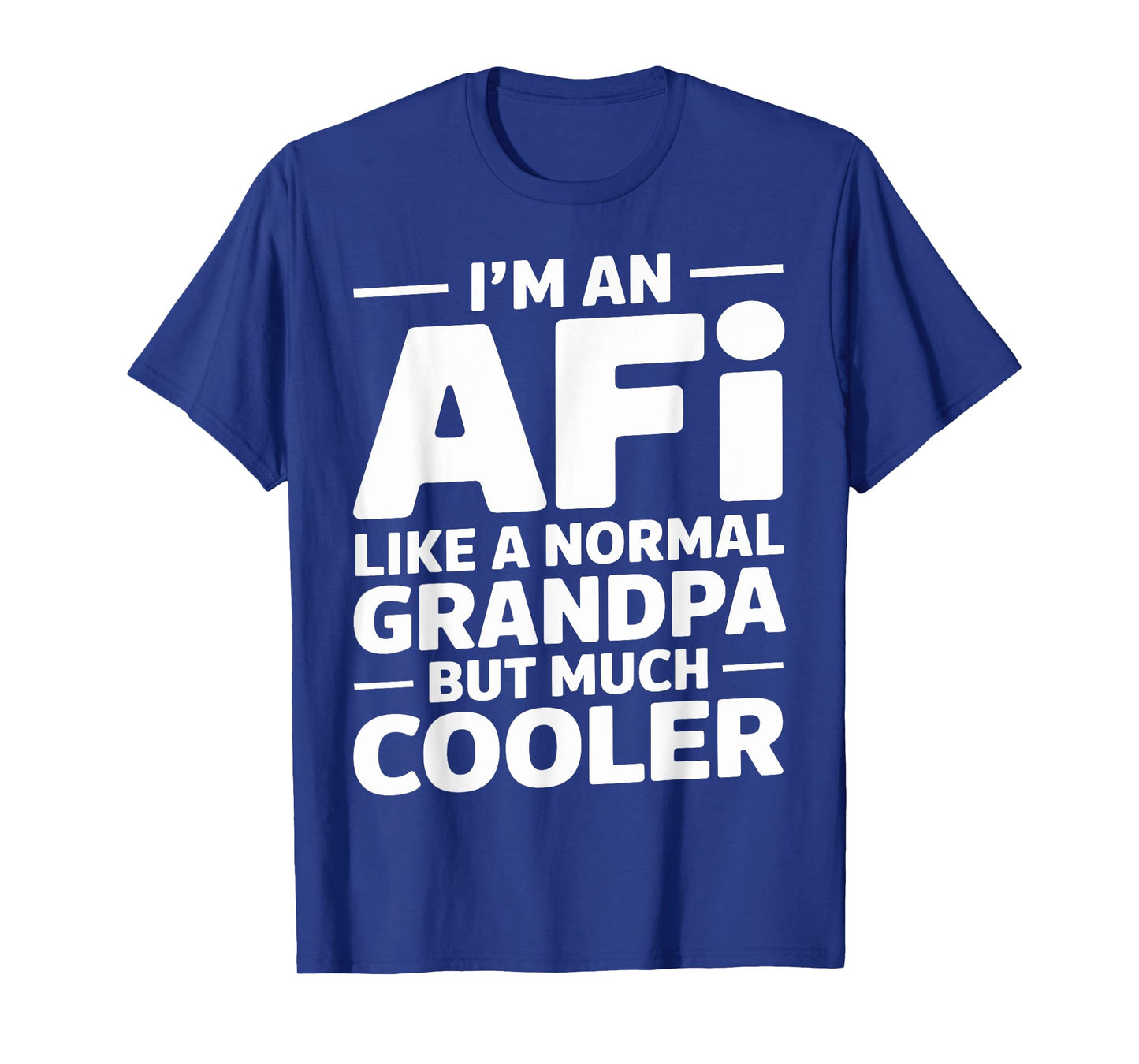 Afi Like a Grandpa Only Cooler African Grandfather T-Shirt