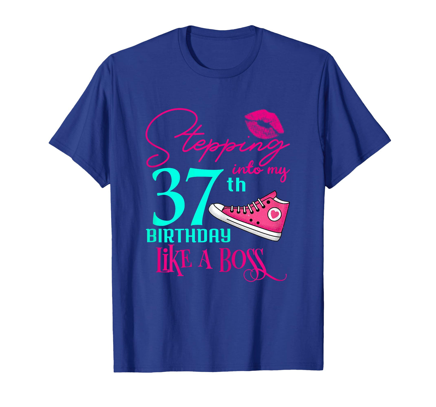 37th Birthday Funny Pink Woman Gift T-Shirt