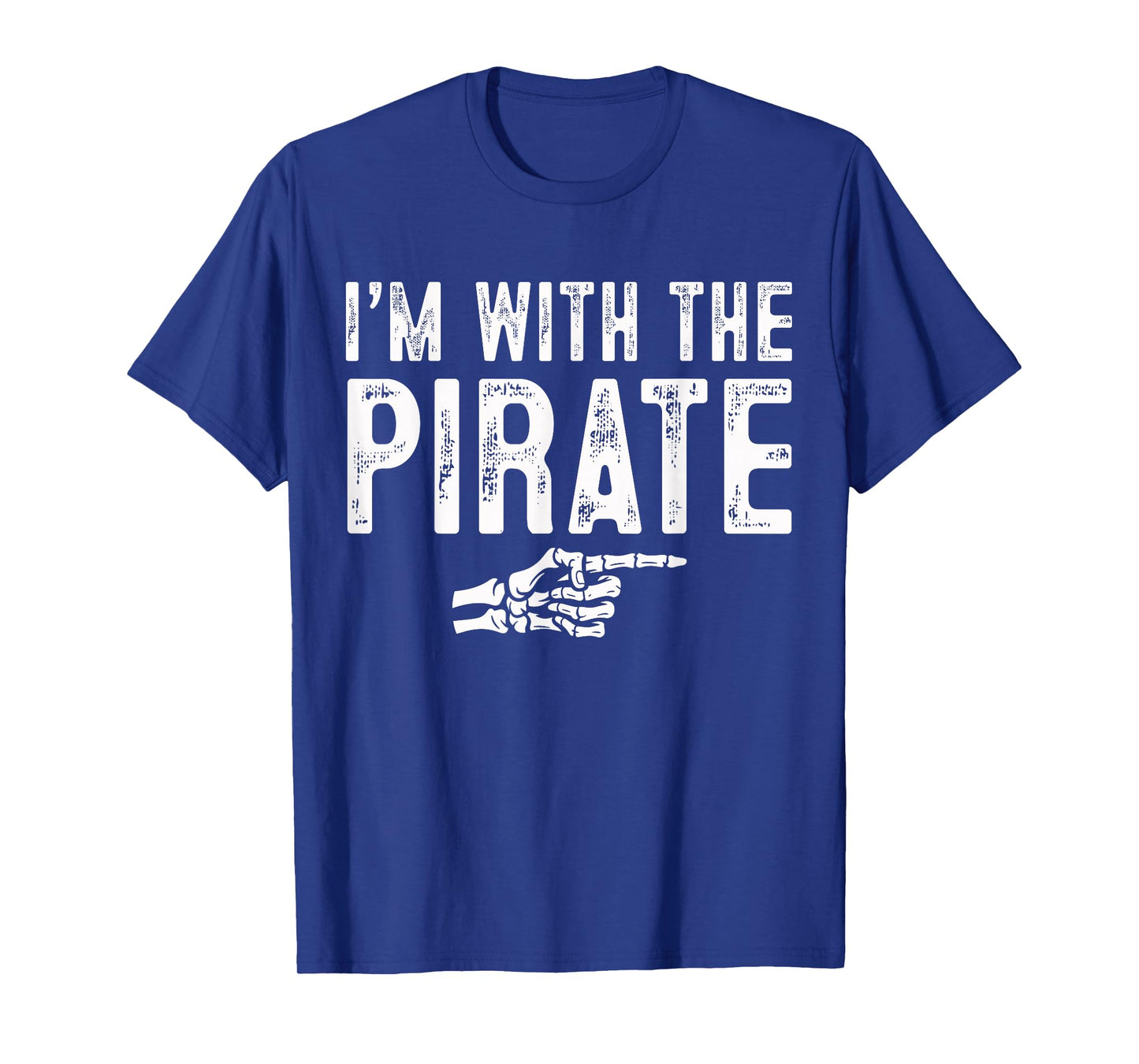 I'm with The Pirate Easy Costume Halloween Couples Matching T-Shirt