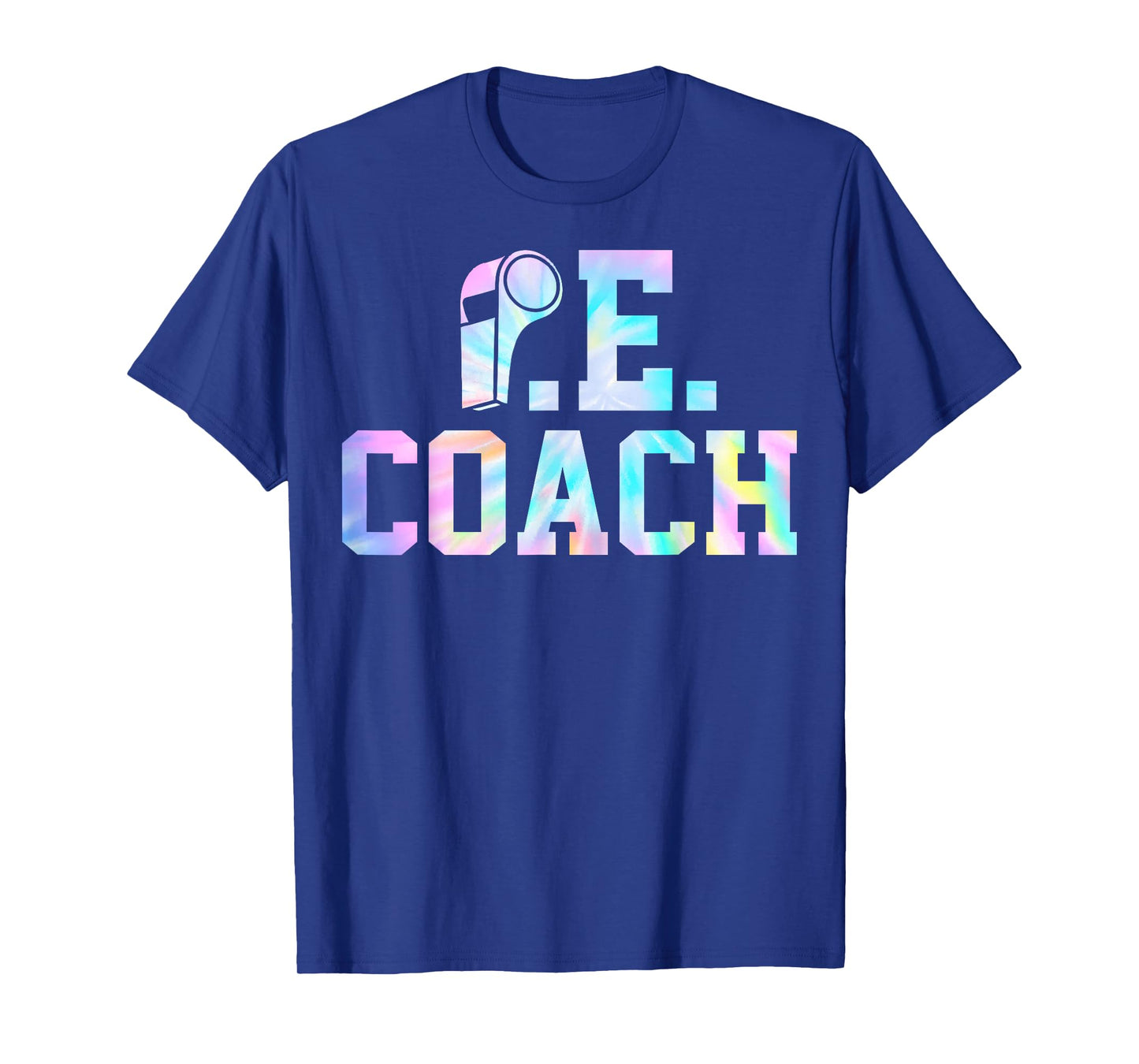Tie Dye PE Coach Gym Instructors Physical Education Teacher T-Shirt