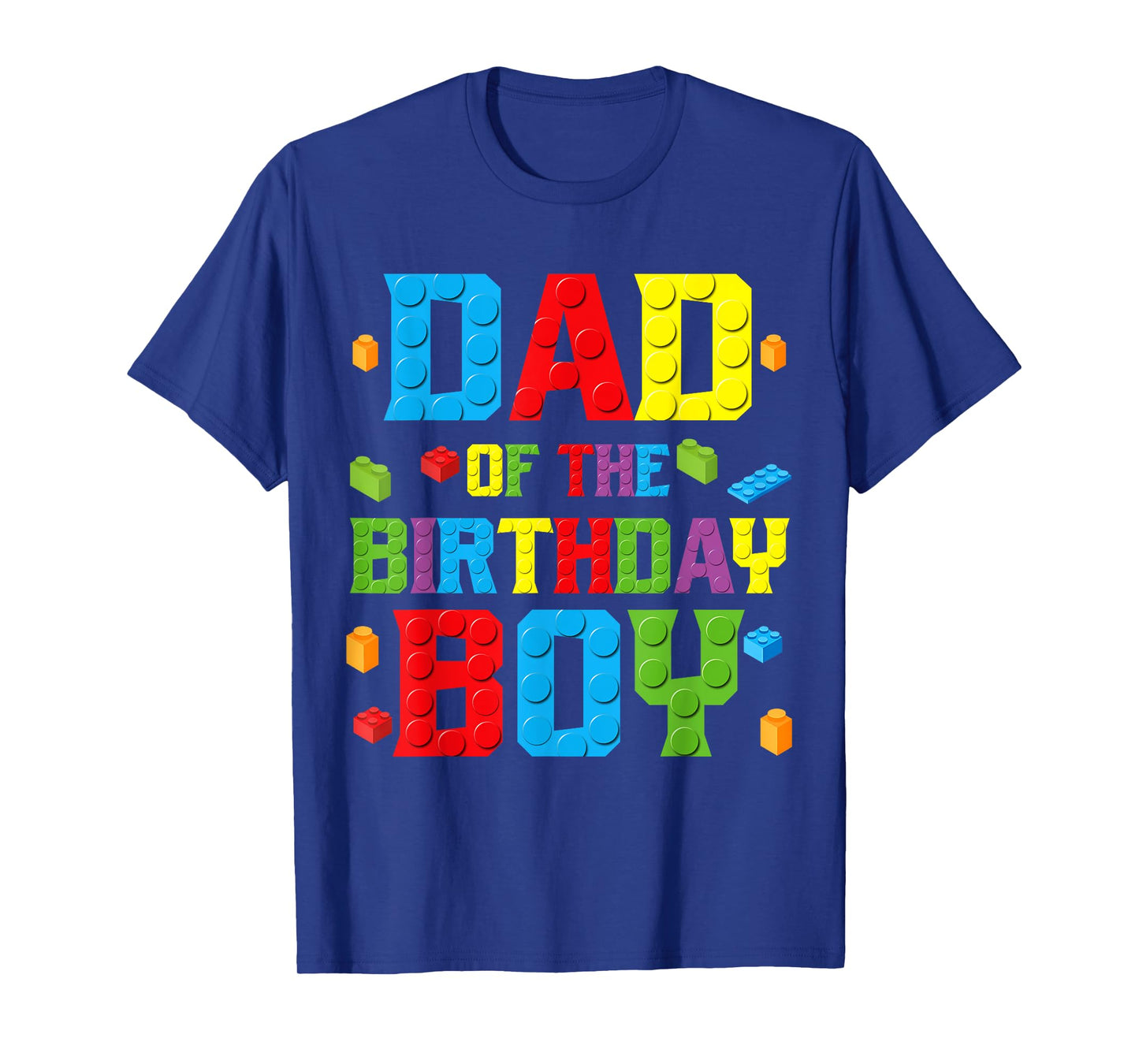 Dad Of The Birthday Boy Shirt Birthday Party Building Block T-Shirt