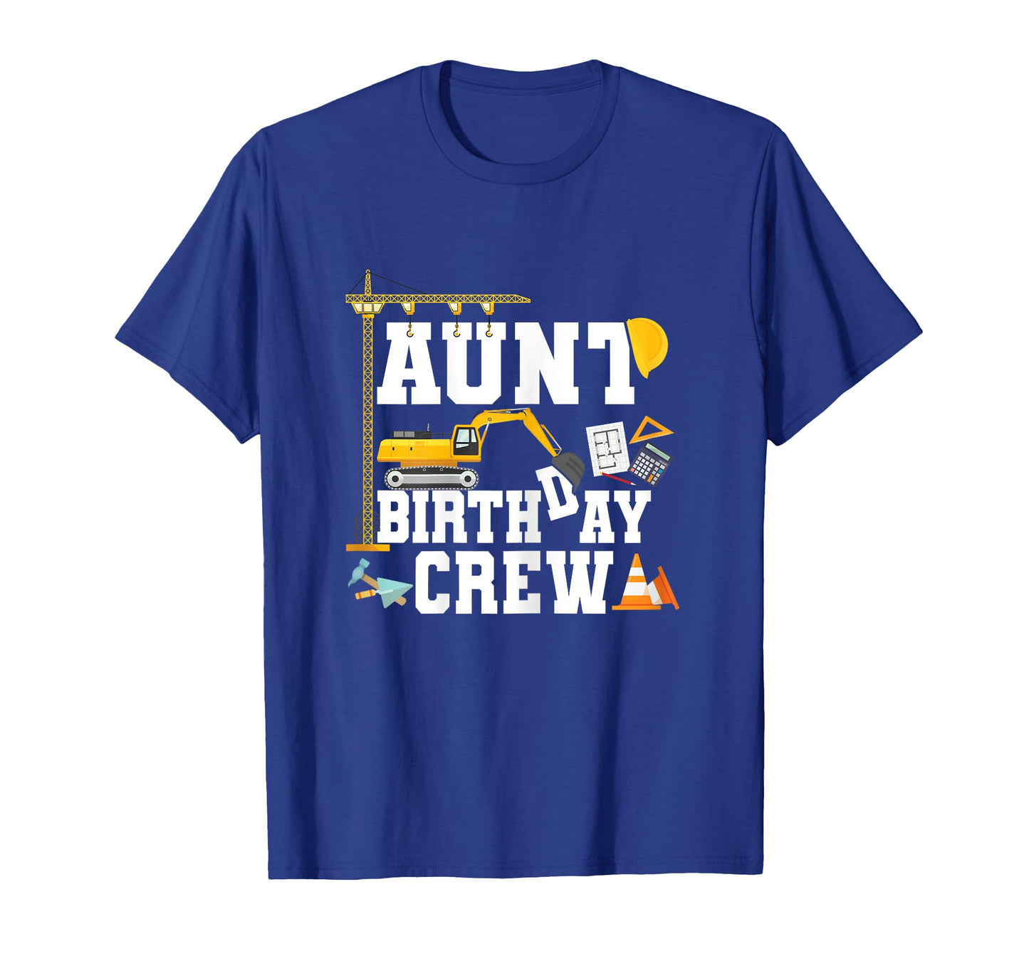 Aunt Birthday Crew Shirt Construction Birthday Party T-Shirt