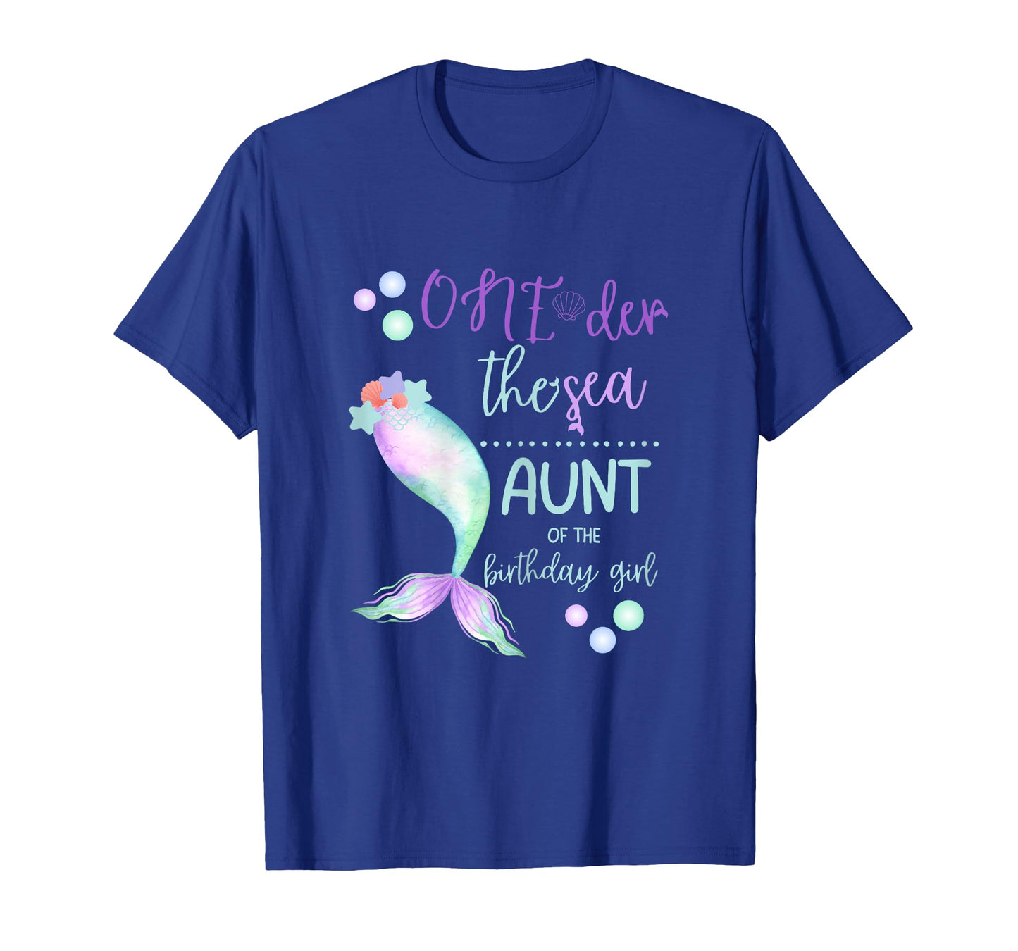 Aunt 1st Birthday Mermaid Oneder The Sea Family Matching T-Shirt