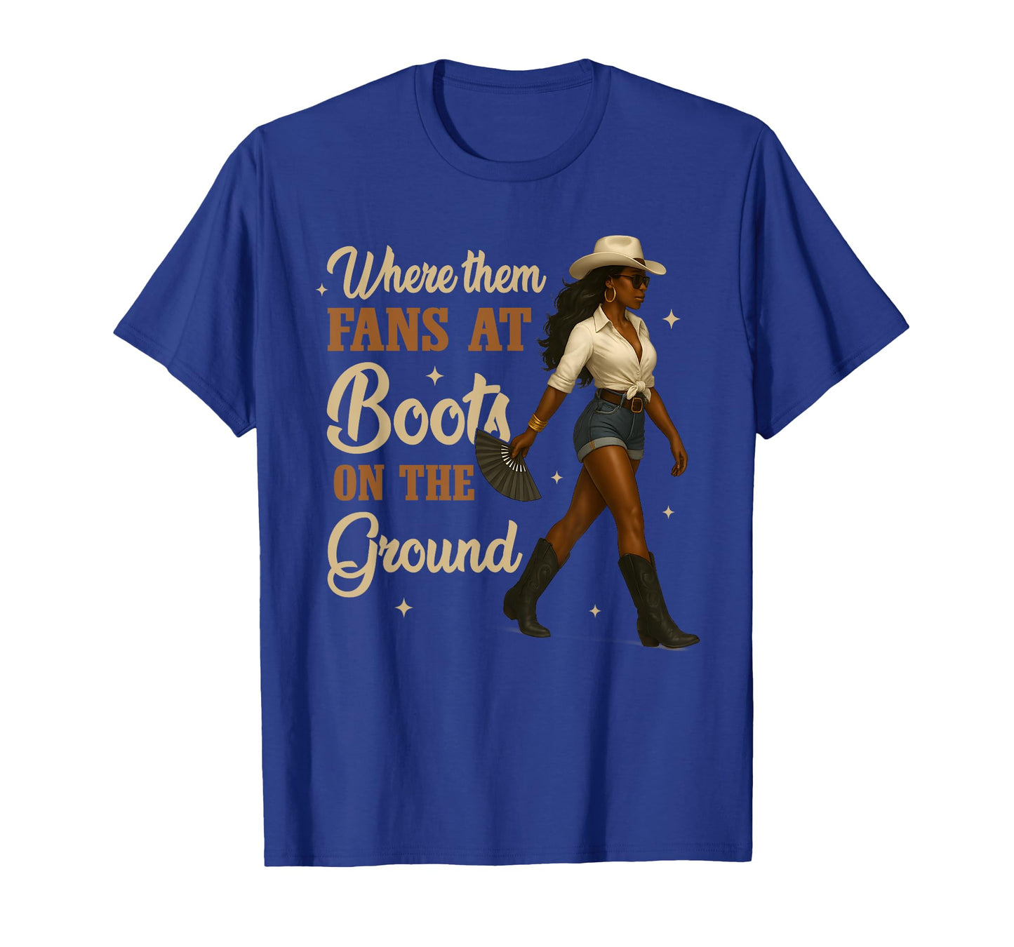 Boots On The Ground Juneteenth Cowgirl Where Them Fans At T-Shirt