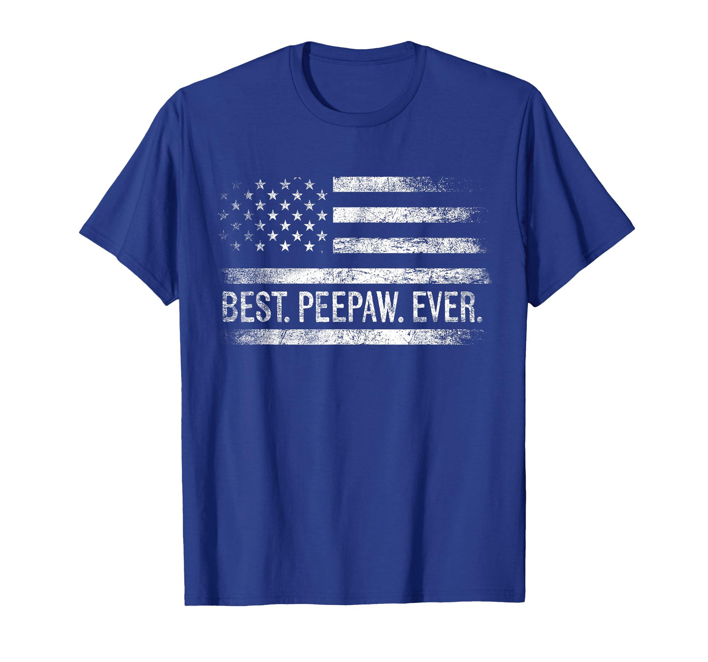 Best Peepaw Ever American Flag Gifts Peepaw Father's Day T-Shirt