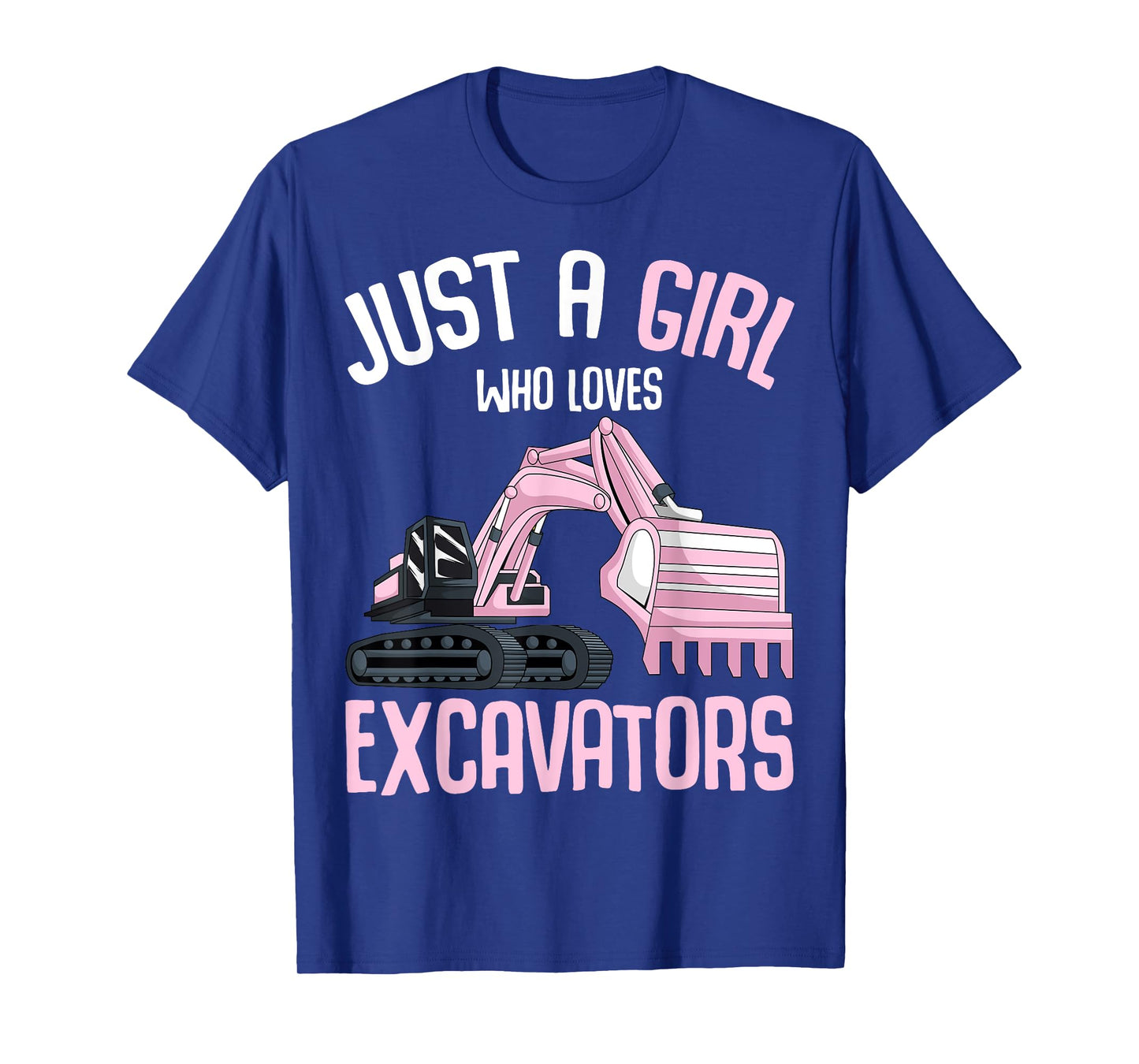 Just A Girl Who Loves Excavators Girls Kids T-Shirt