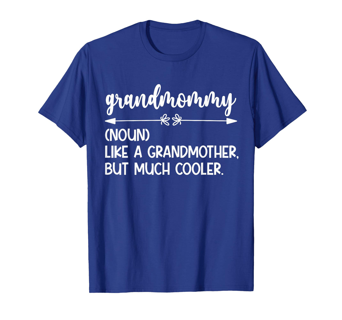 Grandmommy Grandma Definition Grandmommy Grandmother T-Shirt