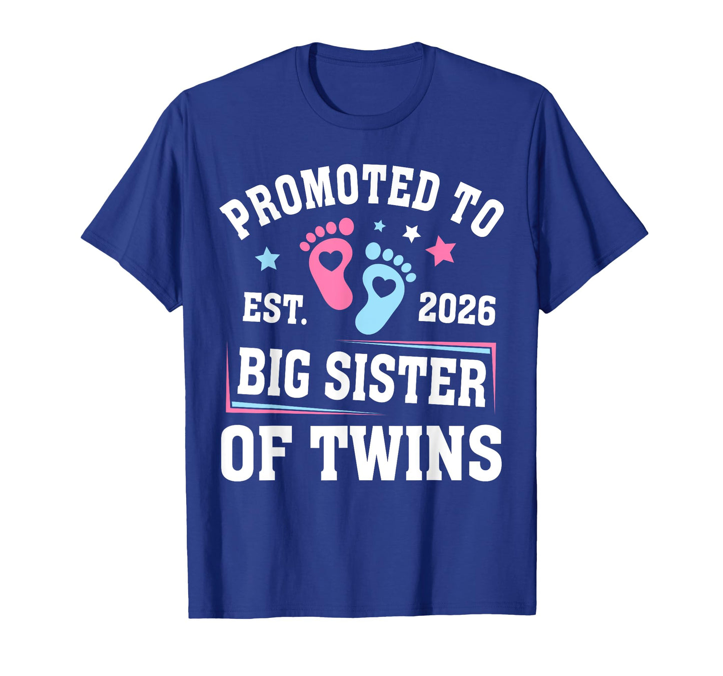 Promoted to Big Sister of Twins Est 2026 Gender Reveal T-Shirt