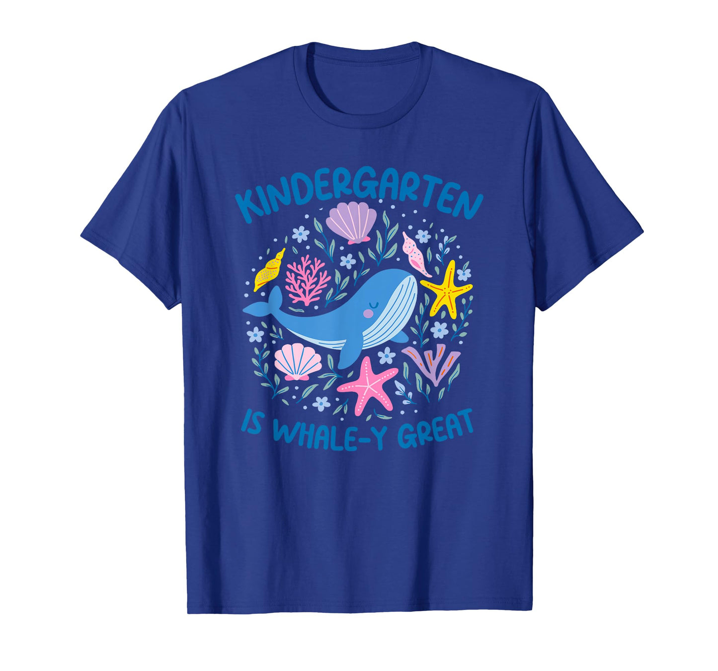 Kindergarten Is Whale-y Great, Kindergarten Teacher T-Shirt
