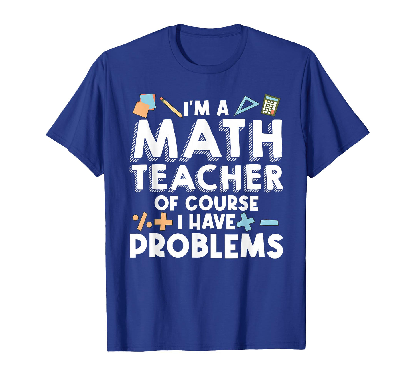 Math Teacher Art Men Women Statistics Algebra Mathematics T-Shirt