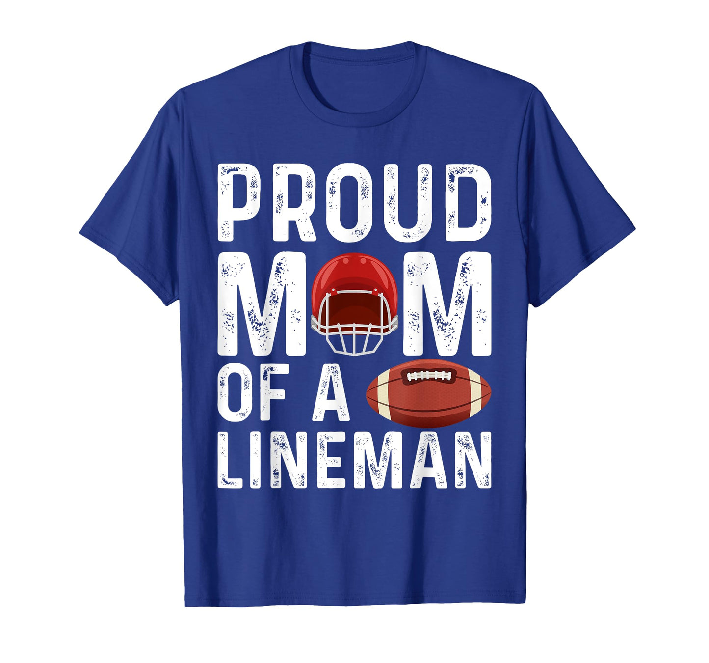 Women's Proud Mom Of A Lineman Football T-Shirt