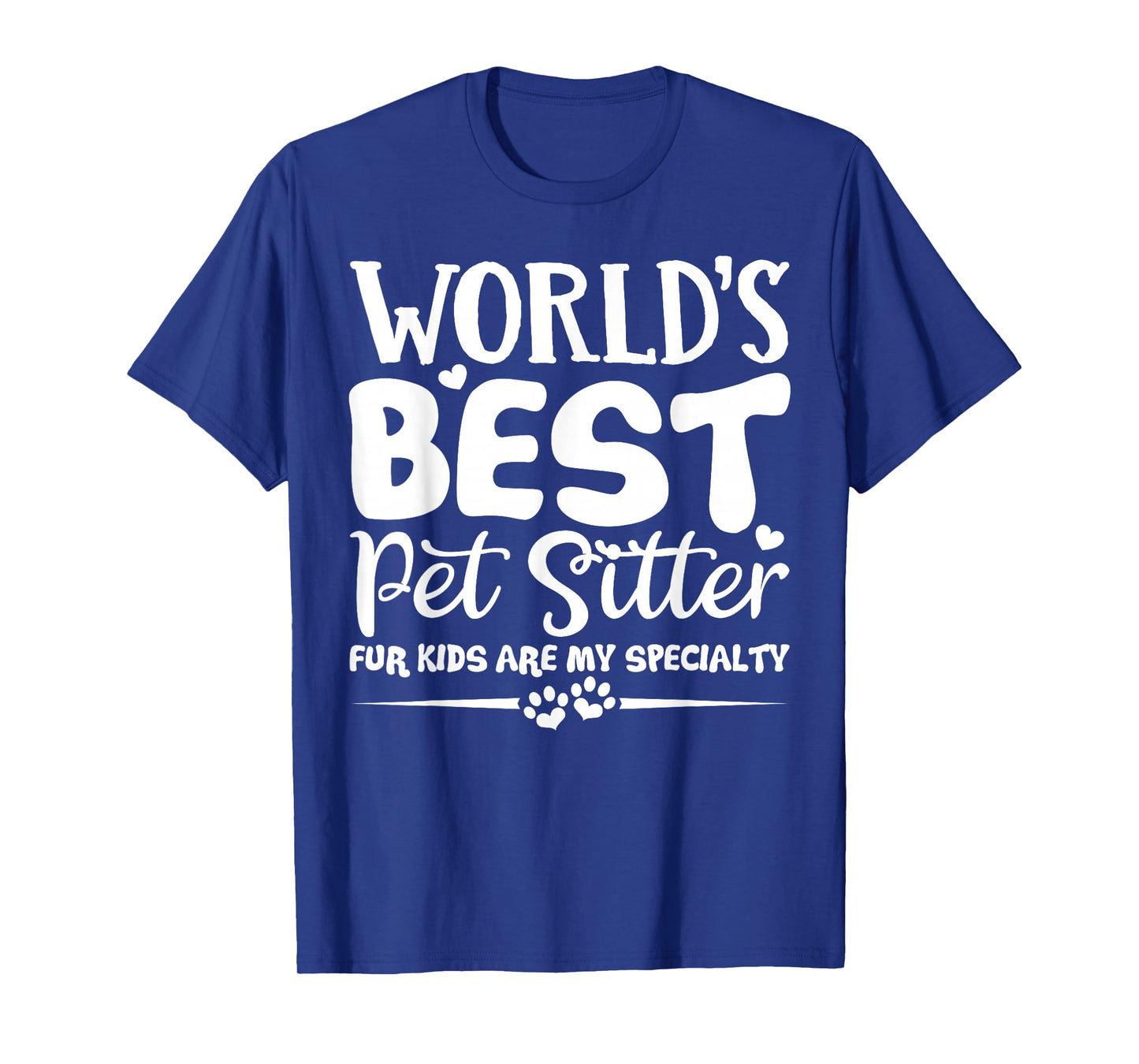 World's Best Pet Sitter Shirt Dog Sitter Fur Kids Gift T-Shirt