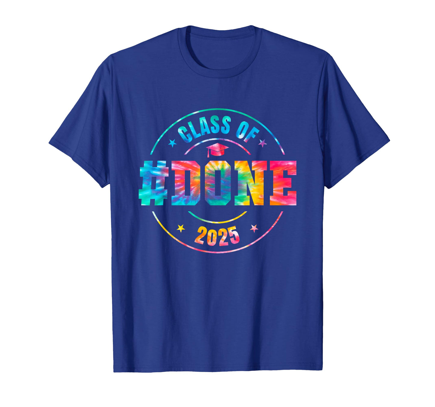 Done Class Of 2025 Graduation Kid Him Her Teacher Retirement T-Shirt