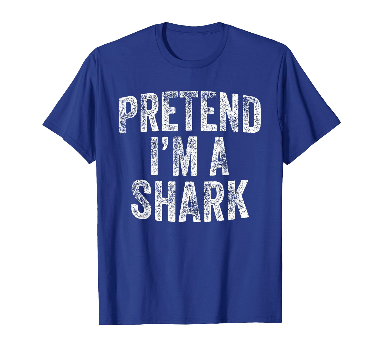 Pretend I'm A Shark Costume Family Lazy Easy Halloween Party T-Shirt